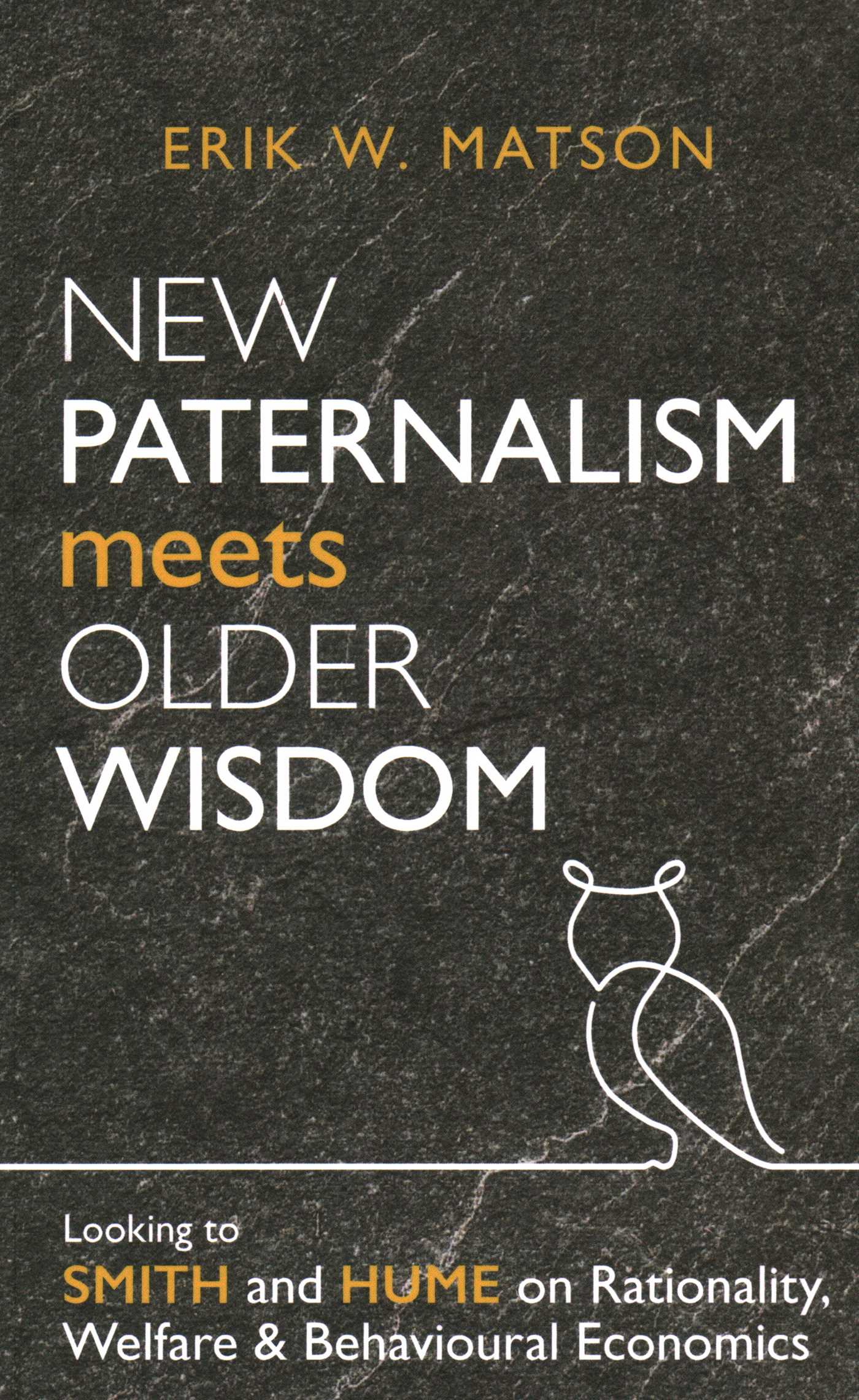 New Paternalism Meets Older Wisdom