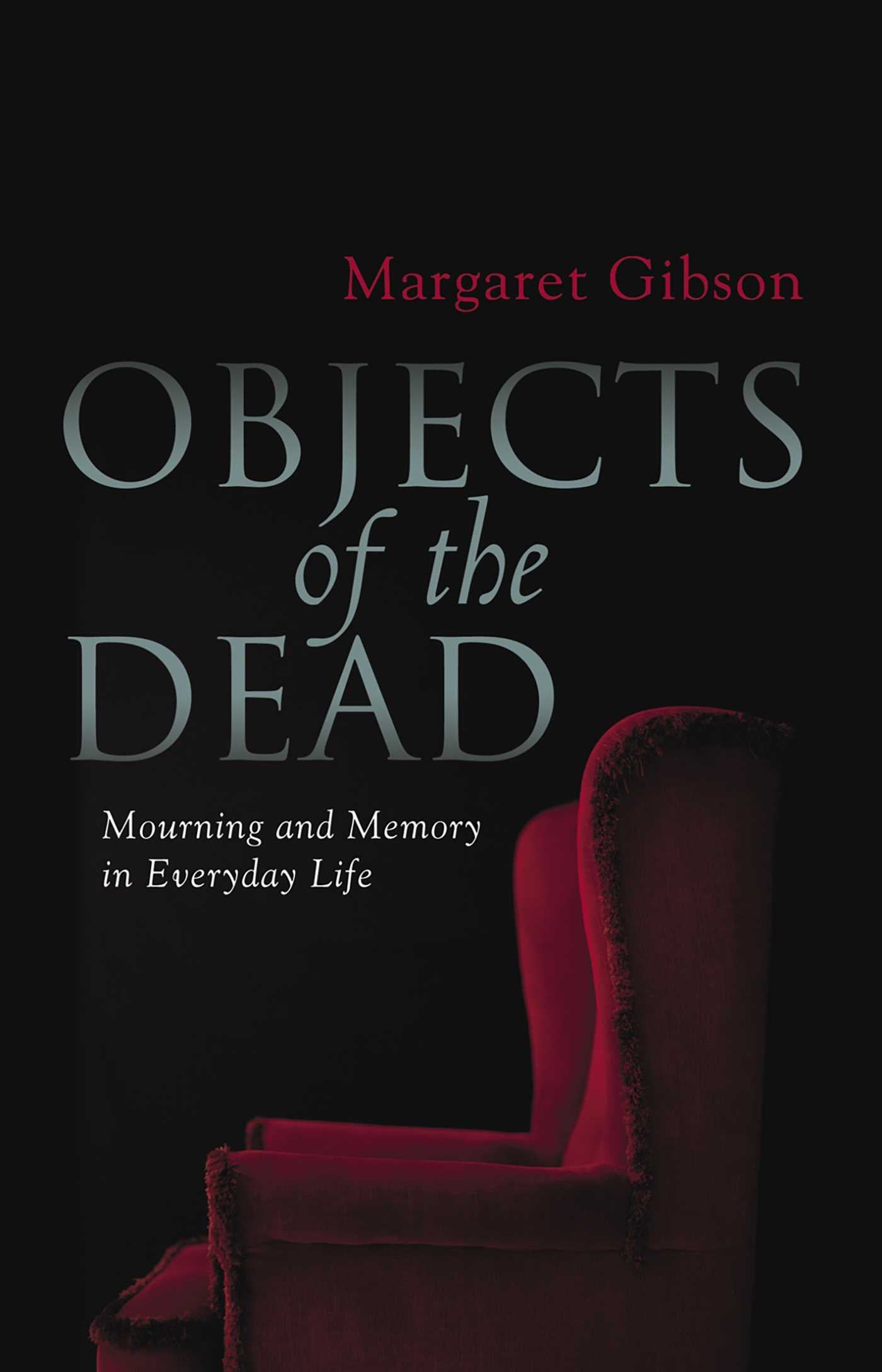 Objects Of The Dead