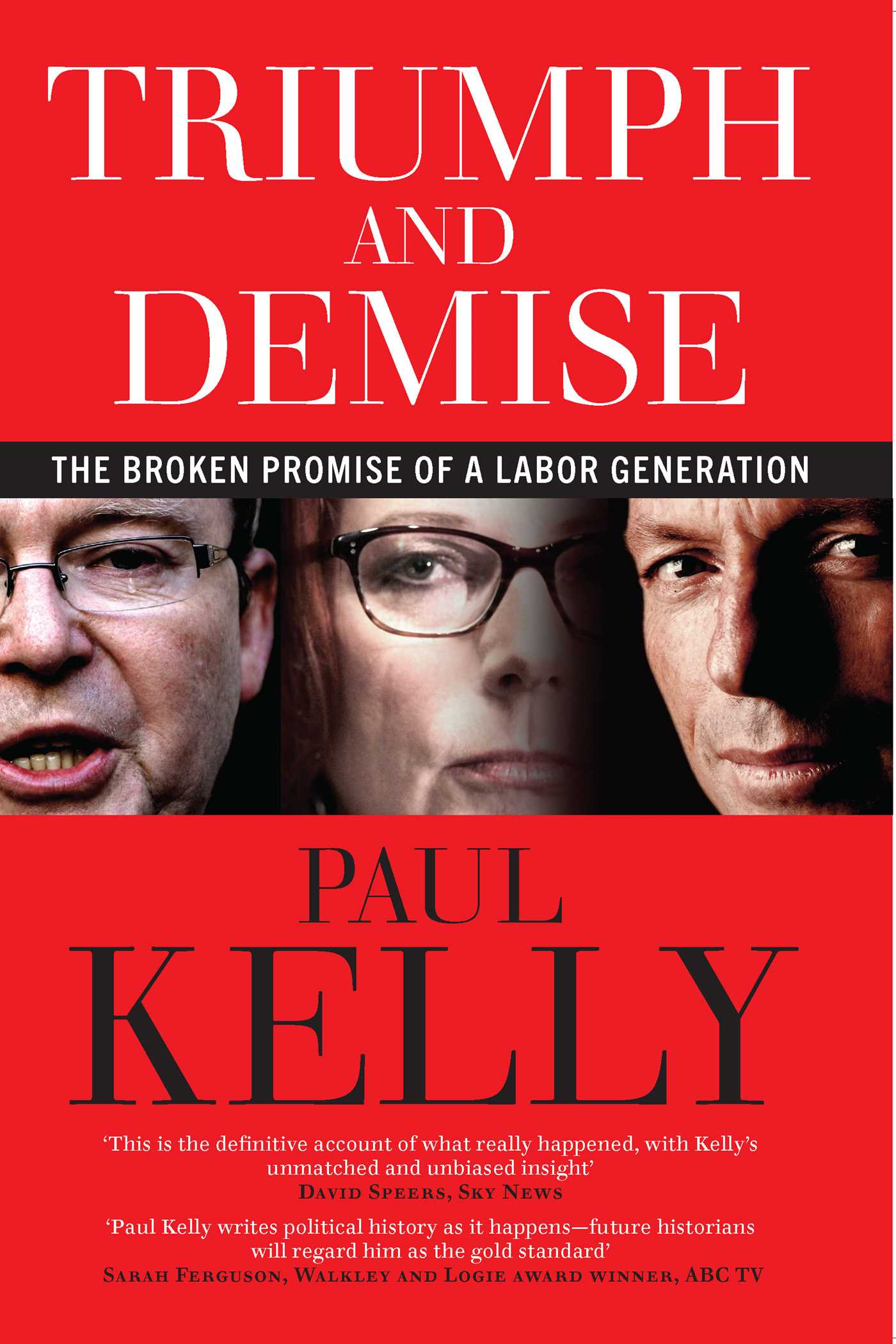 Triumph and Demise