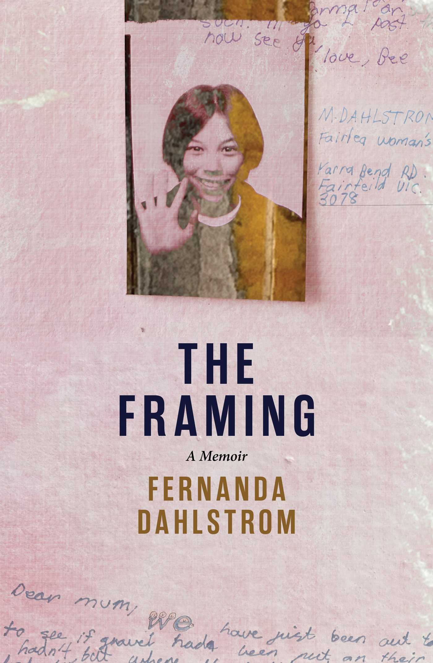Framing: A Memoir