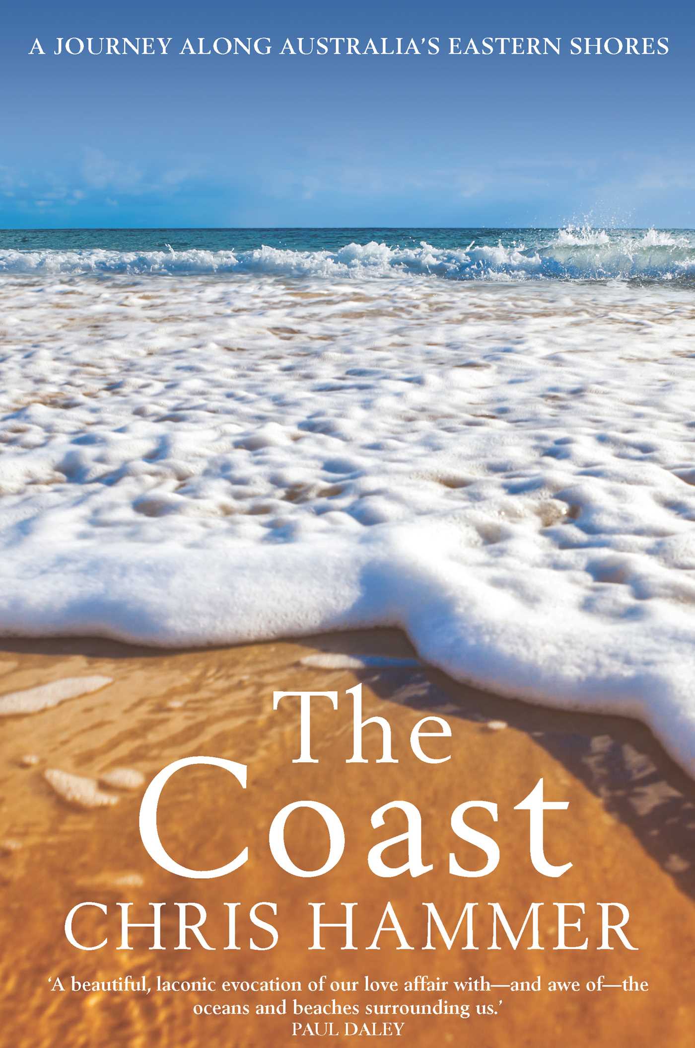 Coast: A Journey Along Australia's Eastern Shores