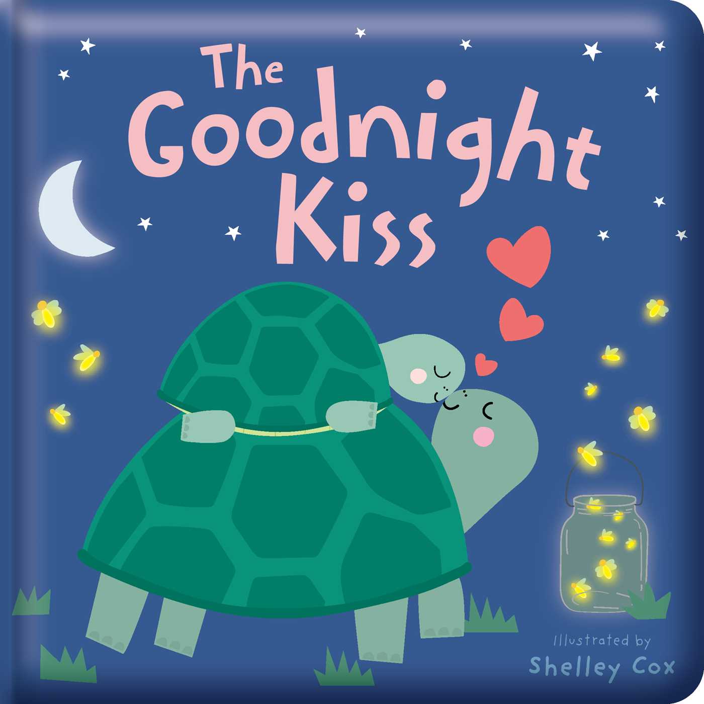 Goodnight Kiss: Padded Board Book: Picture Storybook