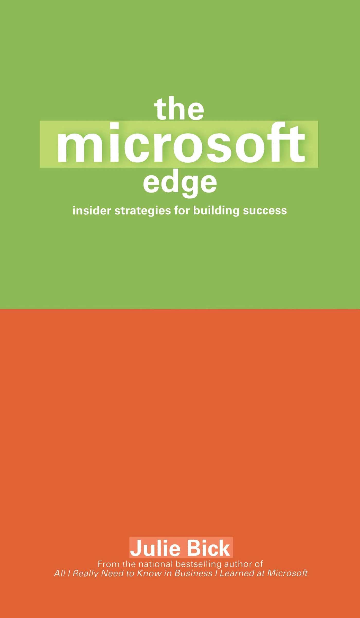 Microsoft Edge: Insider Strategies for Building Success
