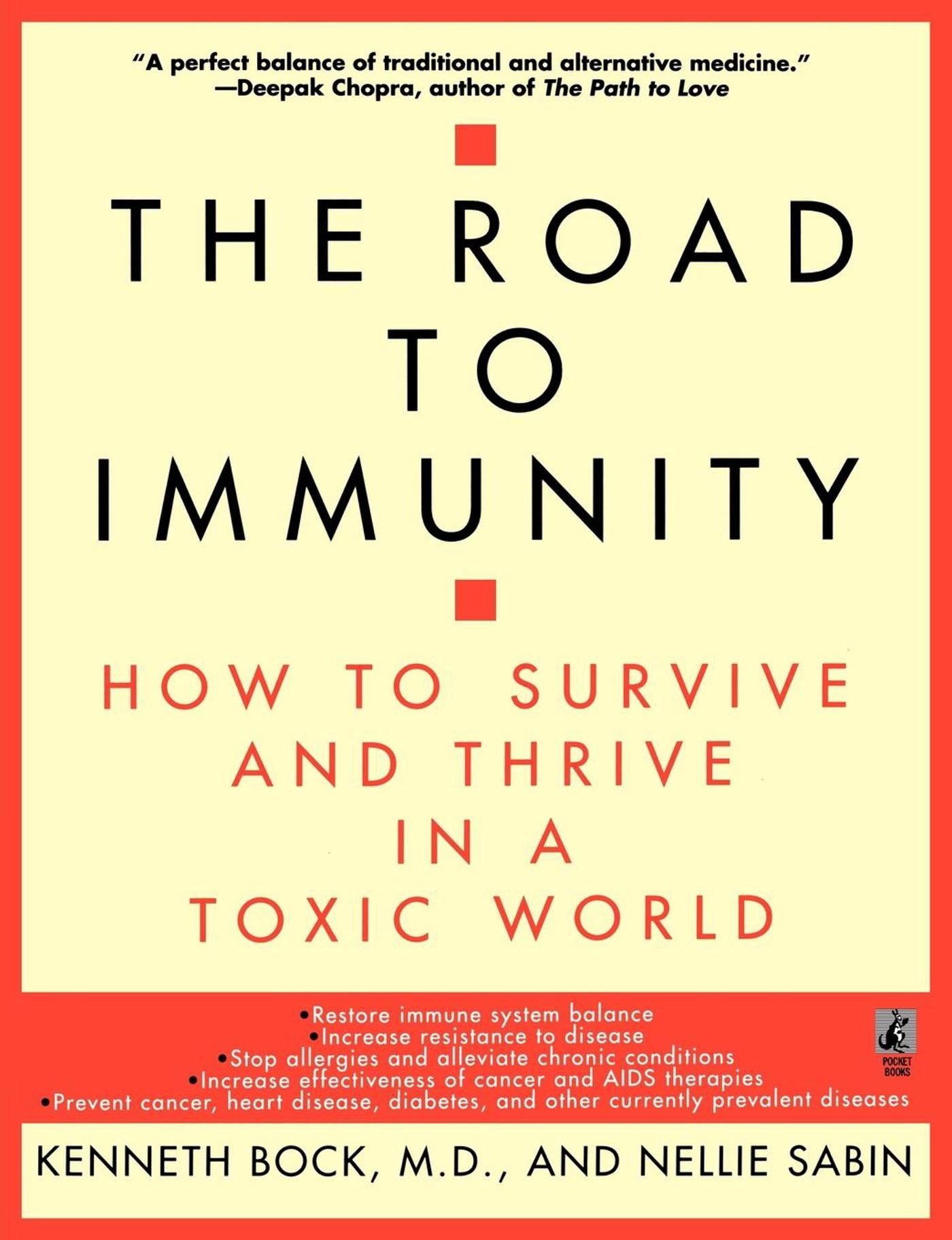 Road to Immunity: How To Survive and Thrive in a Toxic World