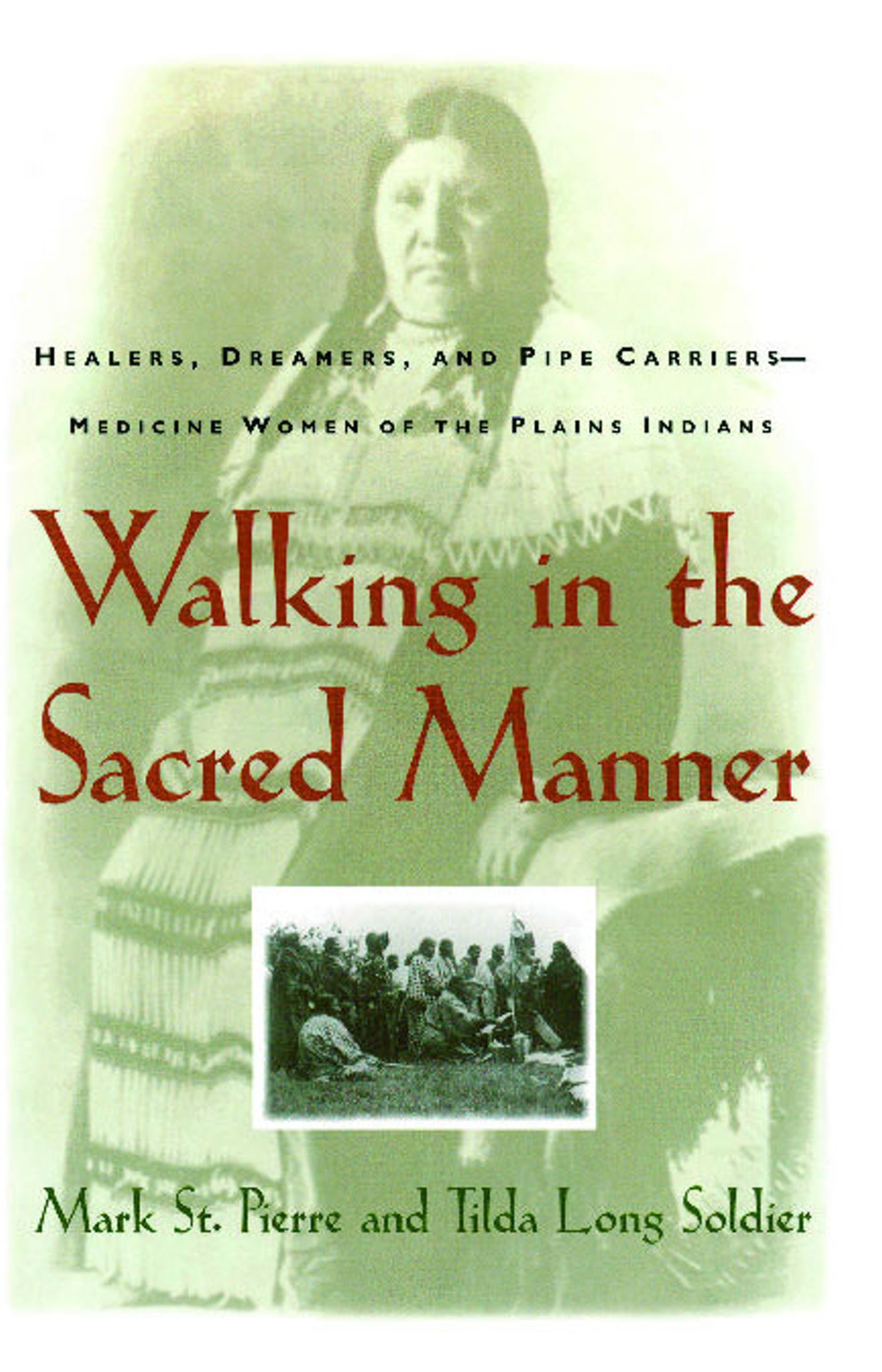 Walking in the Sacred Manner