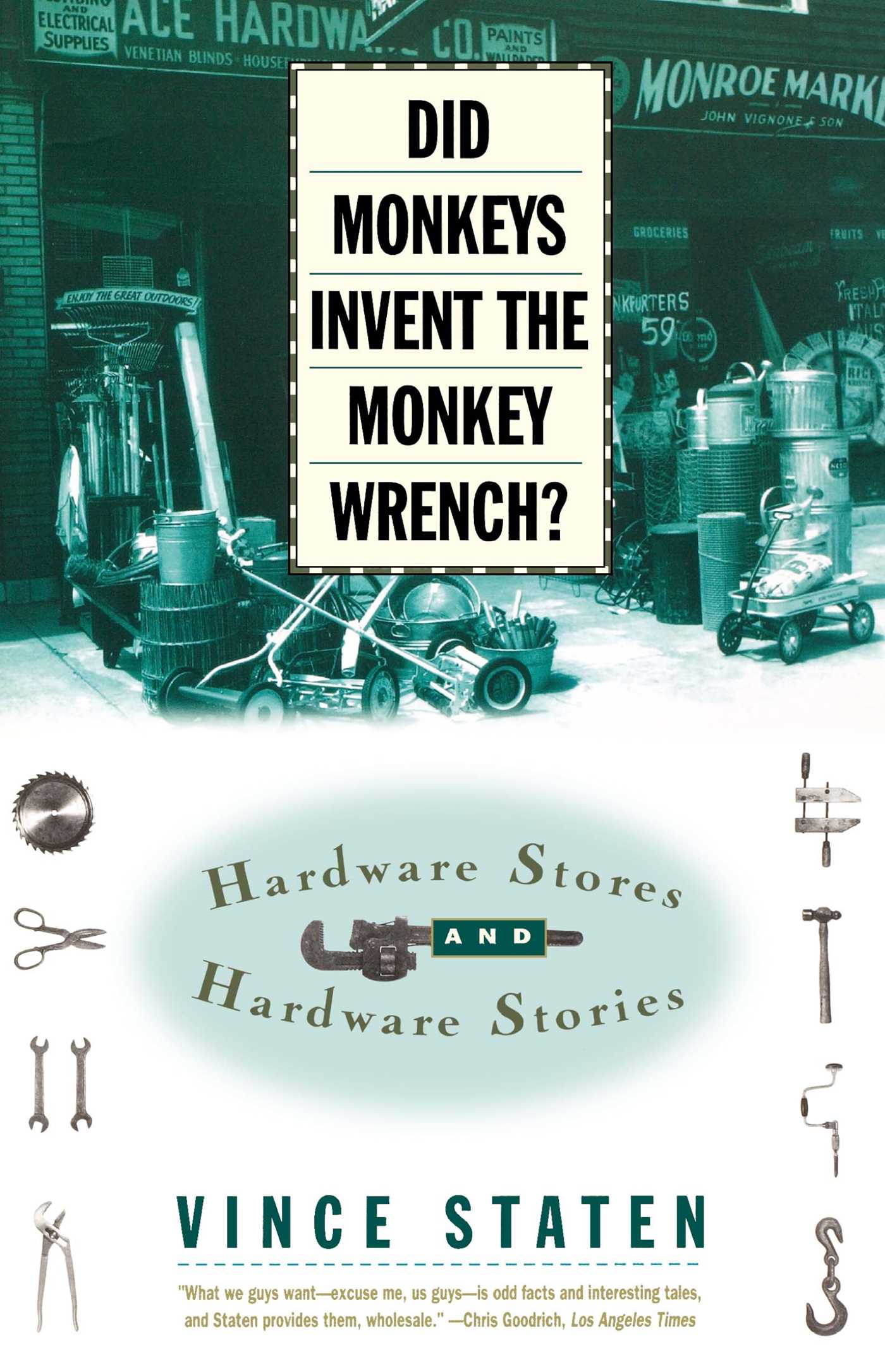 DID MONKEYS INVENT THE MONKEY WRENCH?
