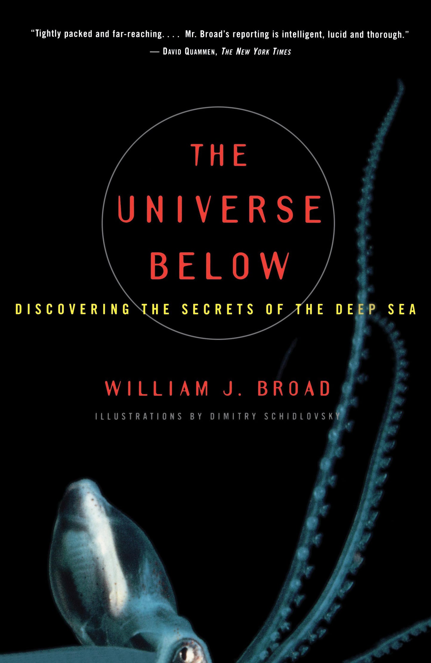 Universe Below: Discovering the Secrets of the Deep Sea