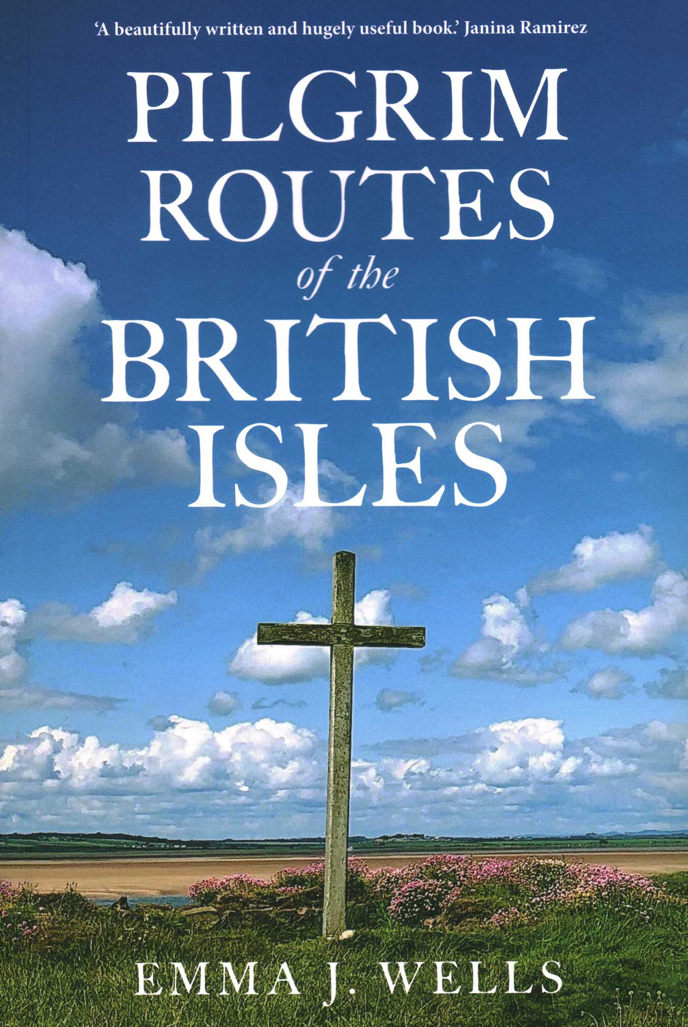 Pilgrim Routes of The British Isles NEW EDITION