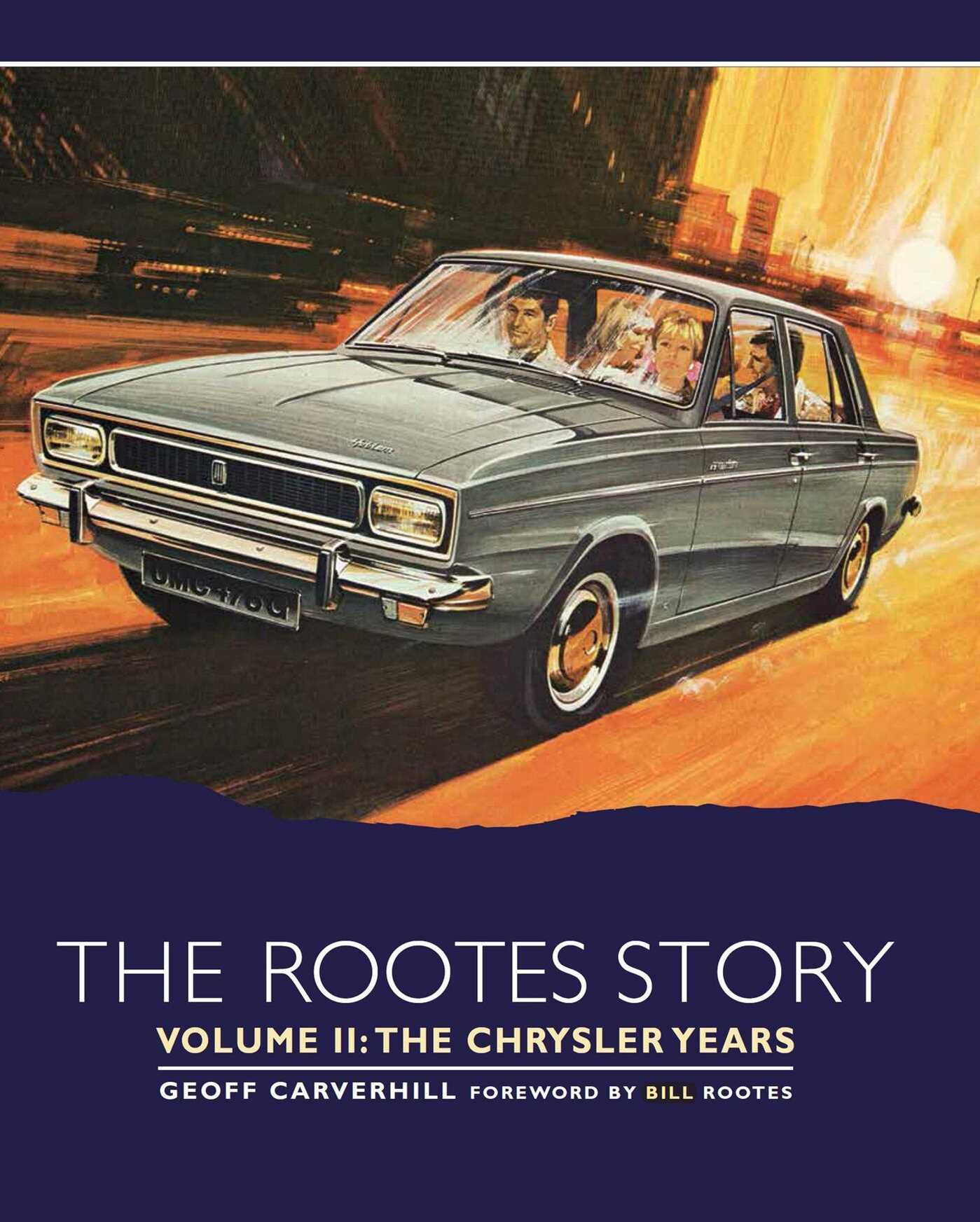 Rootes Story: The Chrysler Years
