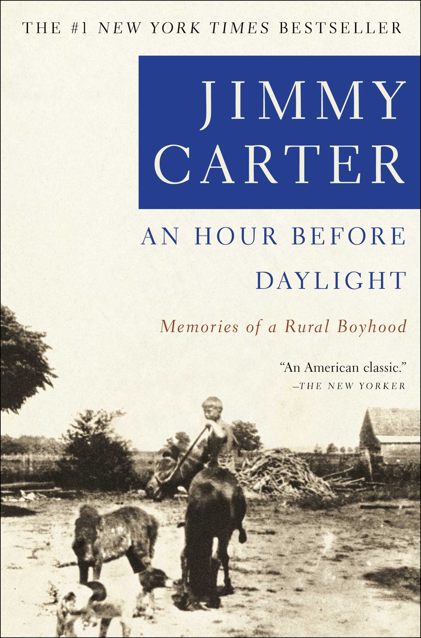 Hour Before Daylight: Memoirs of a Rural Boyhood