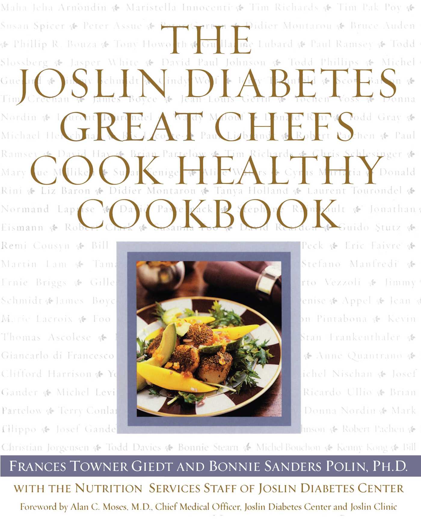 Joslin Diabetes Great Chefs Cook Healthy Cookbook