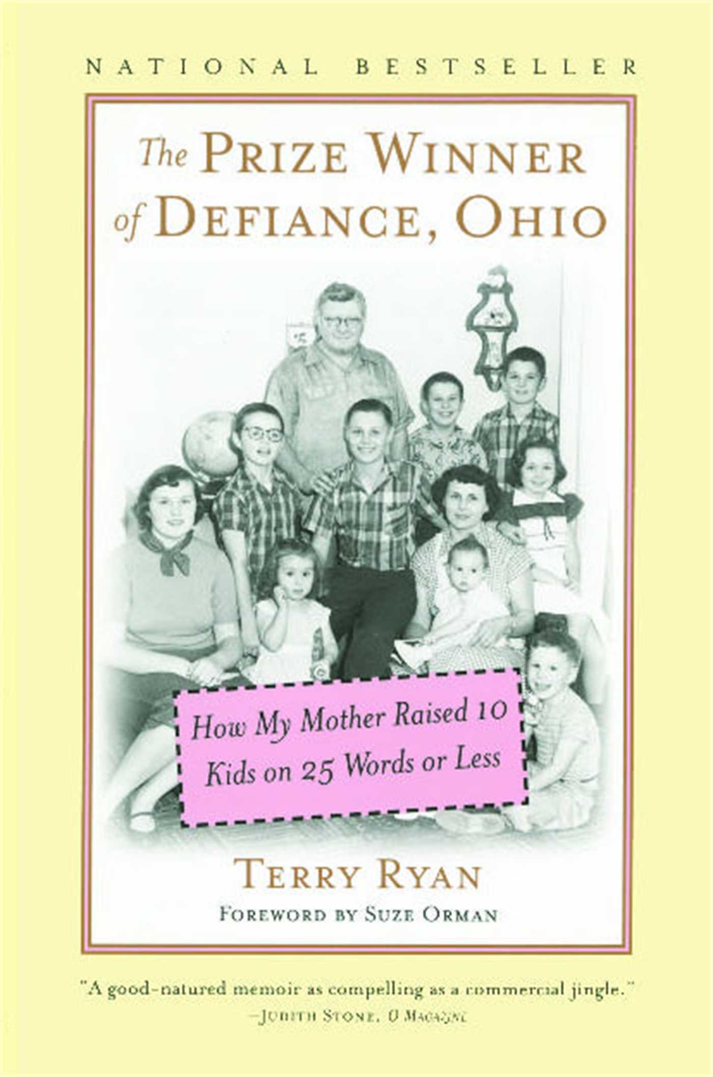 Prize Winner of Defiance, Ohio: How My Mother Raised 10 Kids on 25 Words or Less