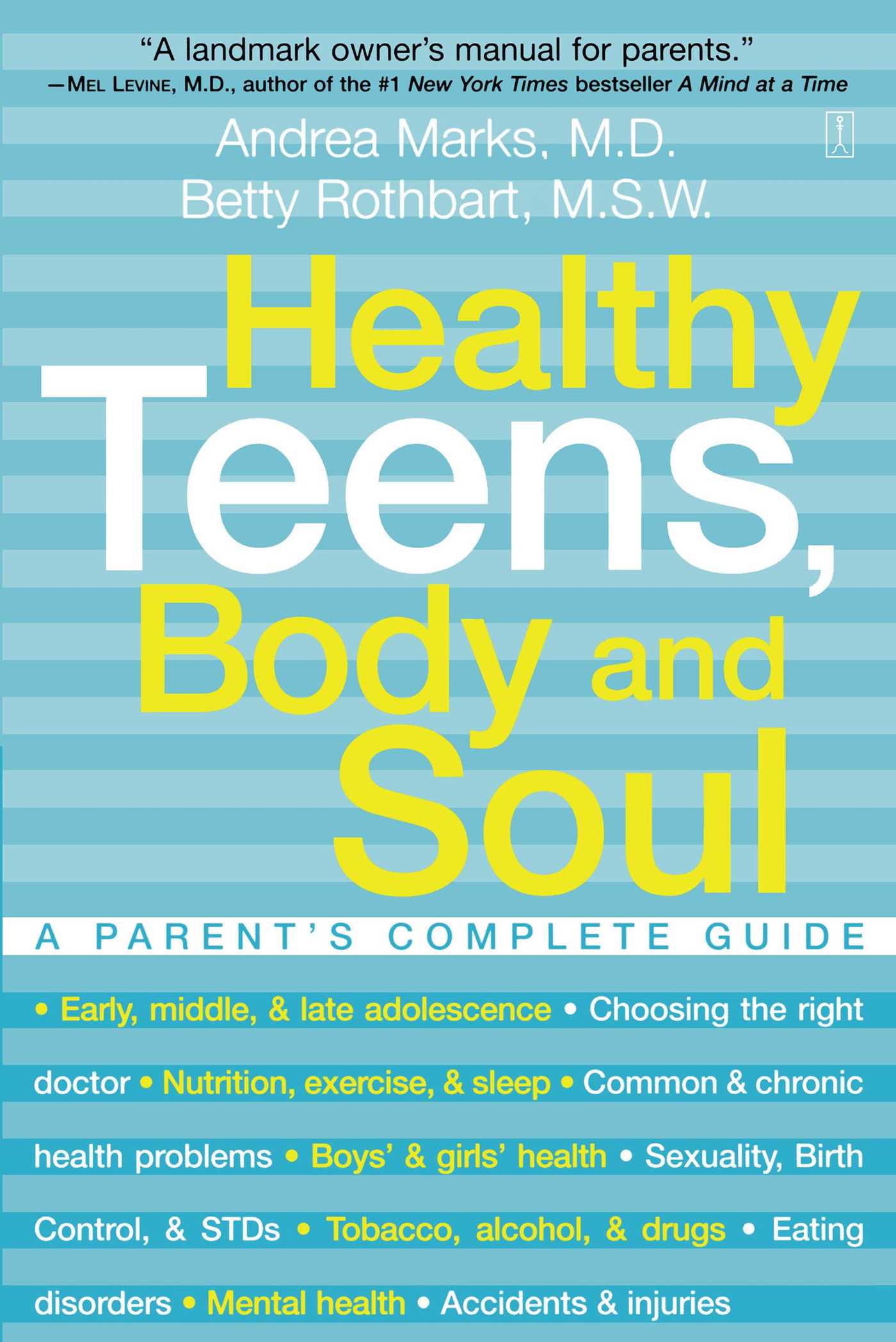 Healthy Teens, Body and Soul