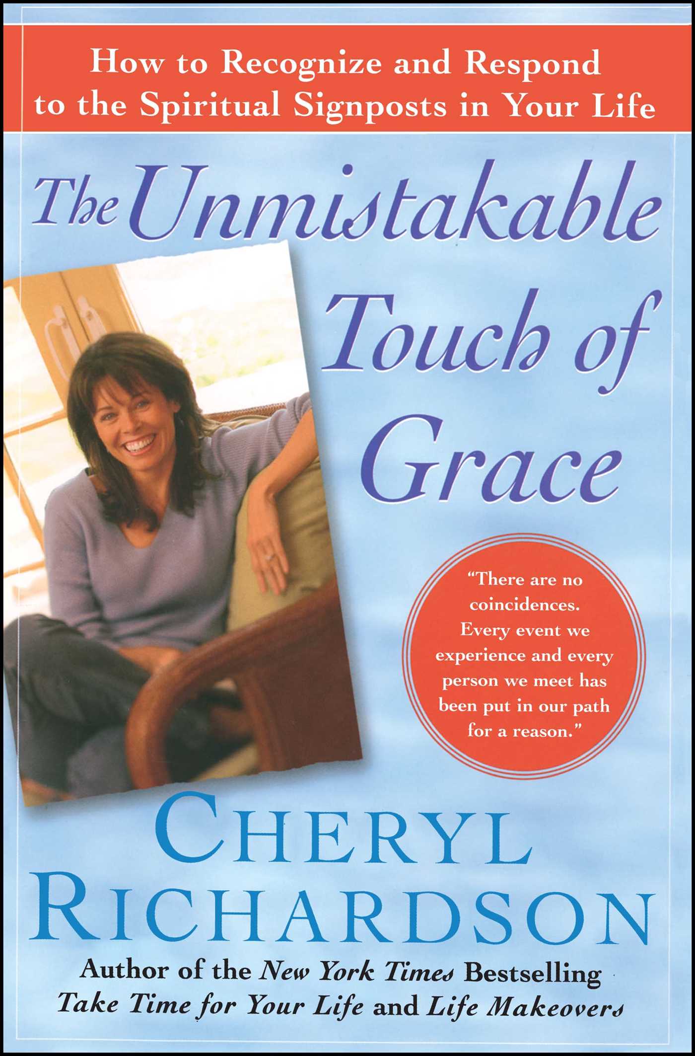 Unmistakable Touch of Grace: How to Recognize and Respond to the Spiritual Signposts in Your Life