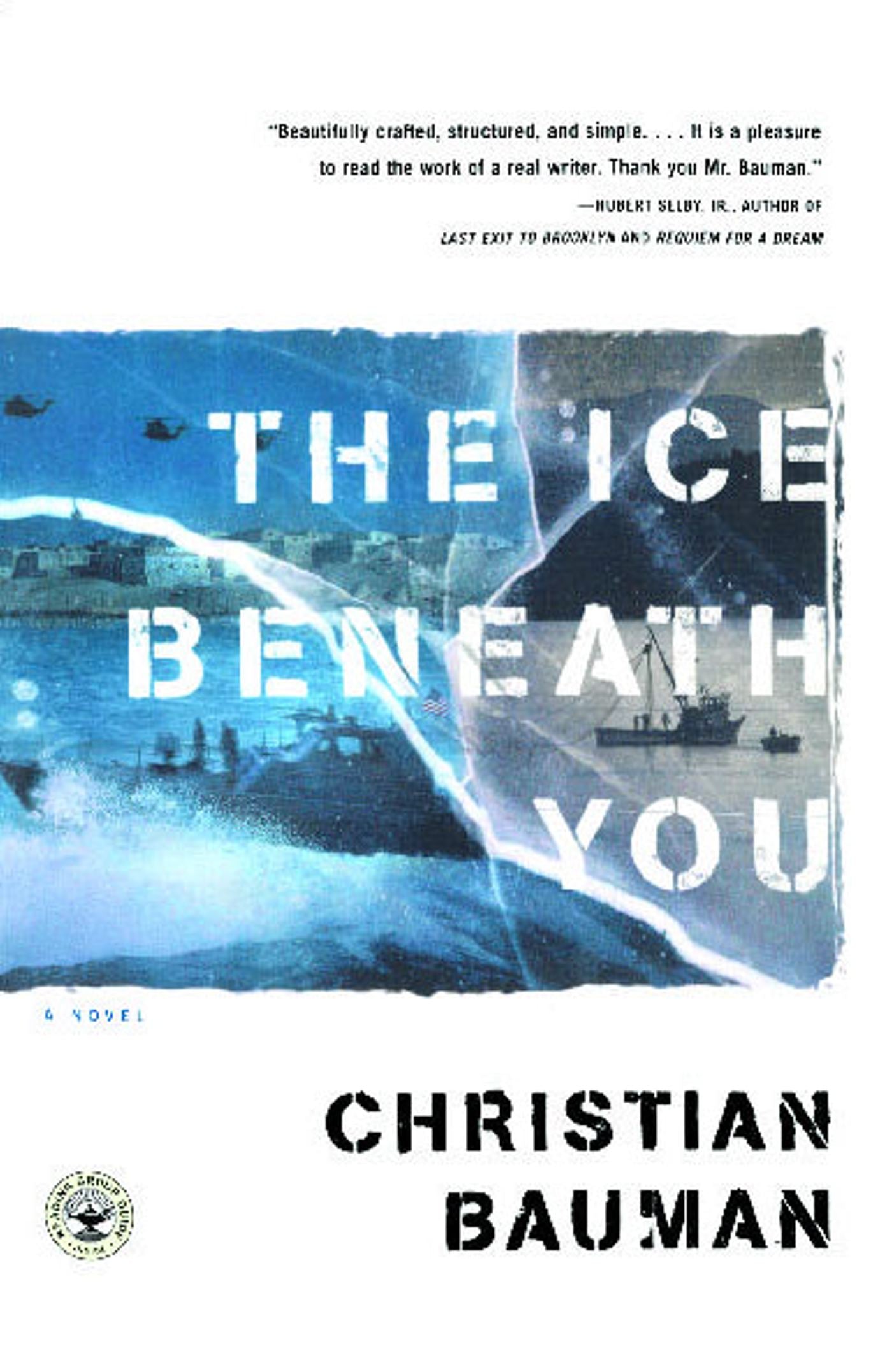 Ice Beneath You: A Novel