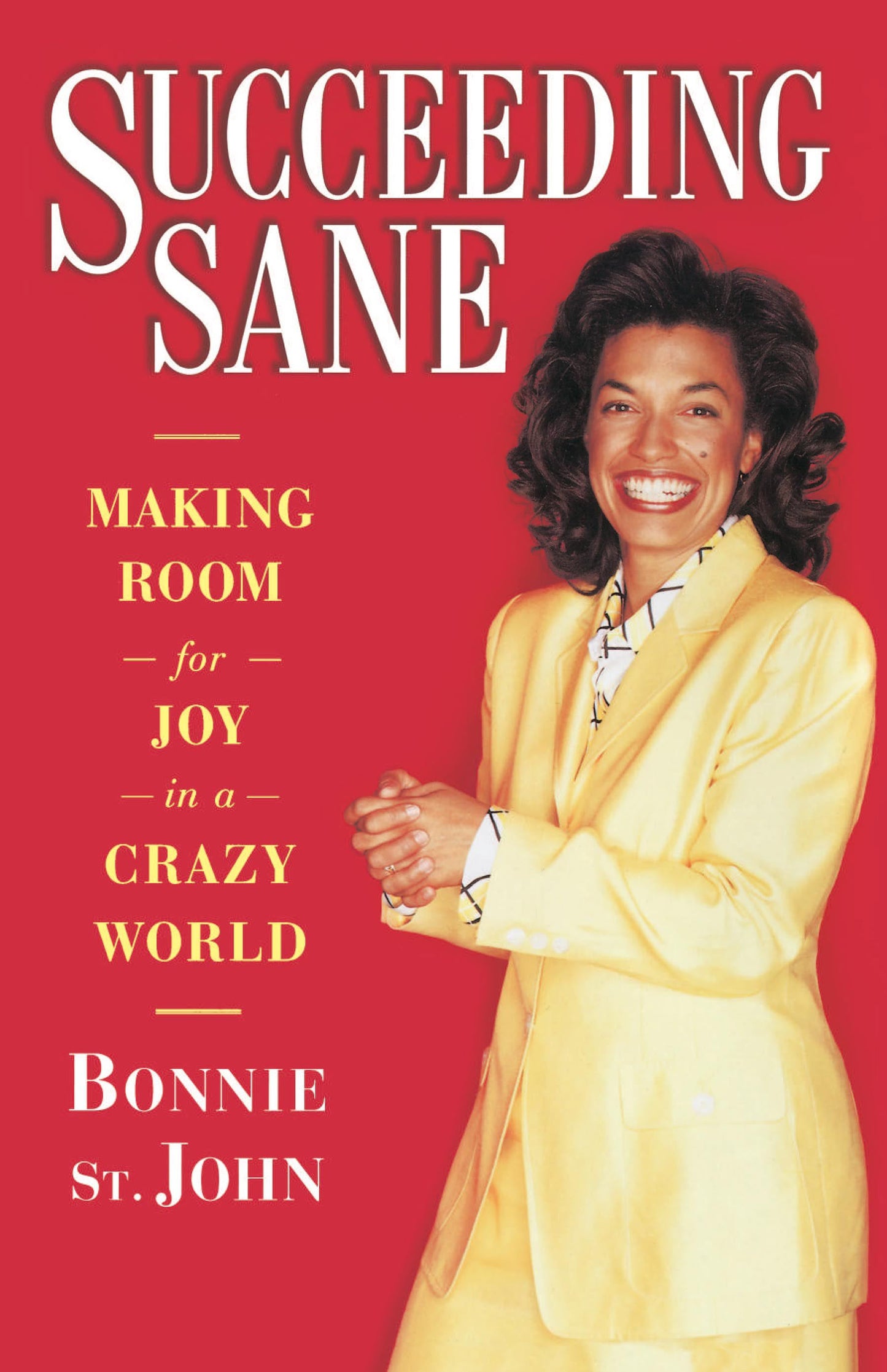 Succeeding Sane