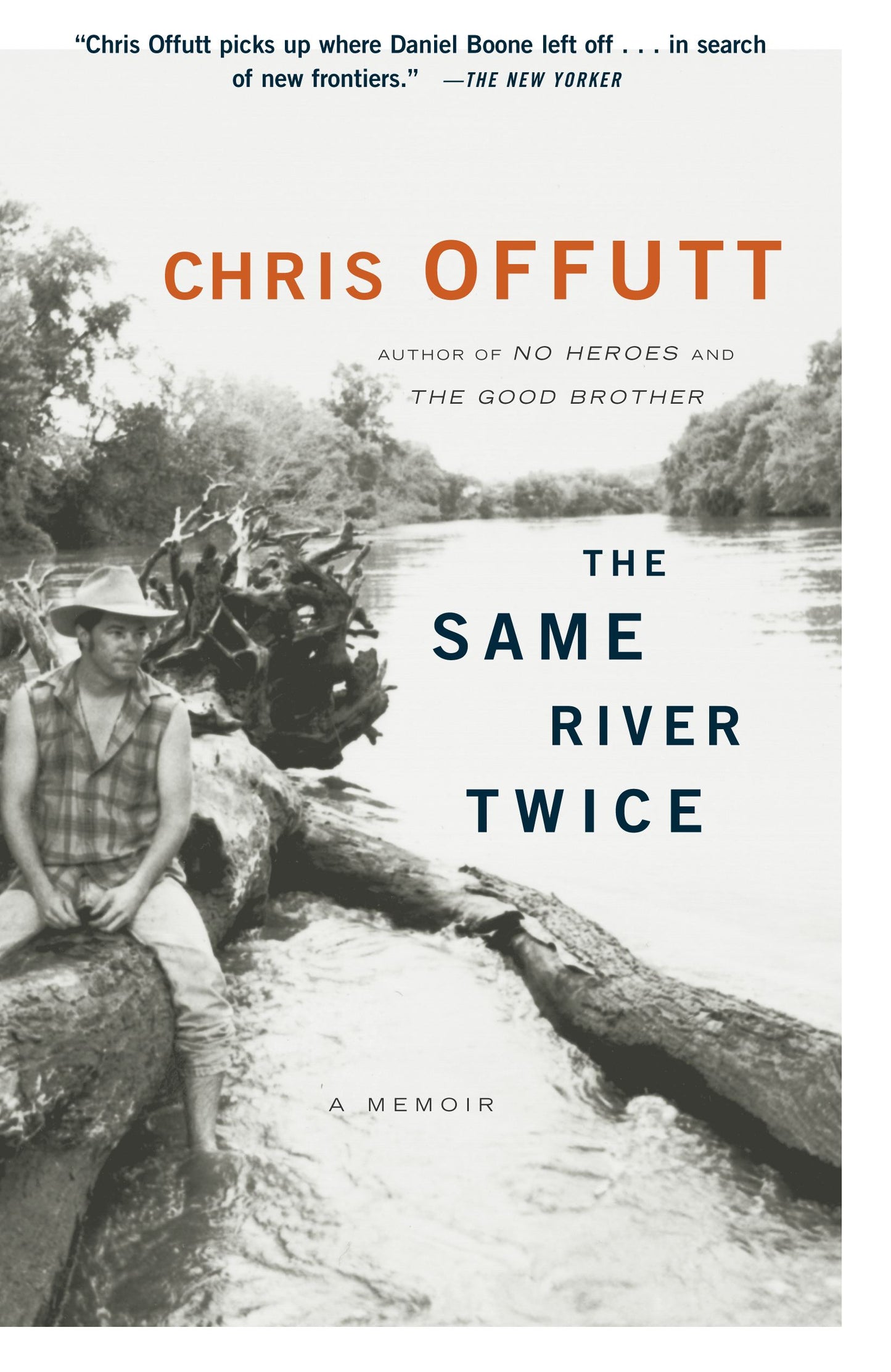 Same River Twice: A Memoir