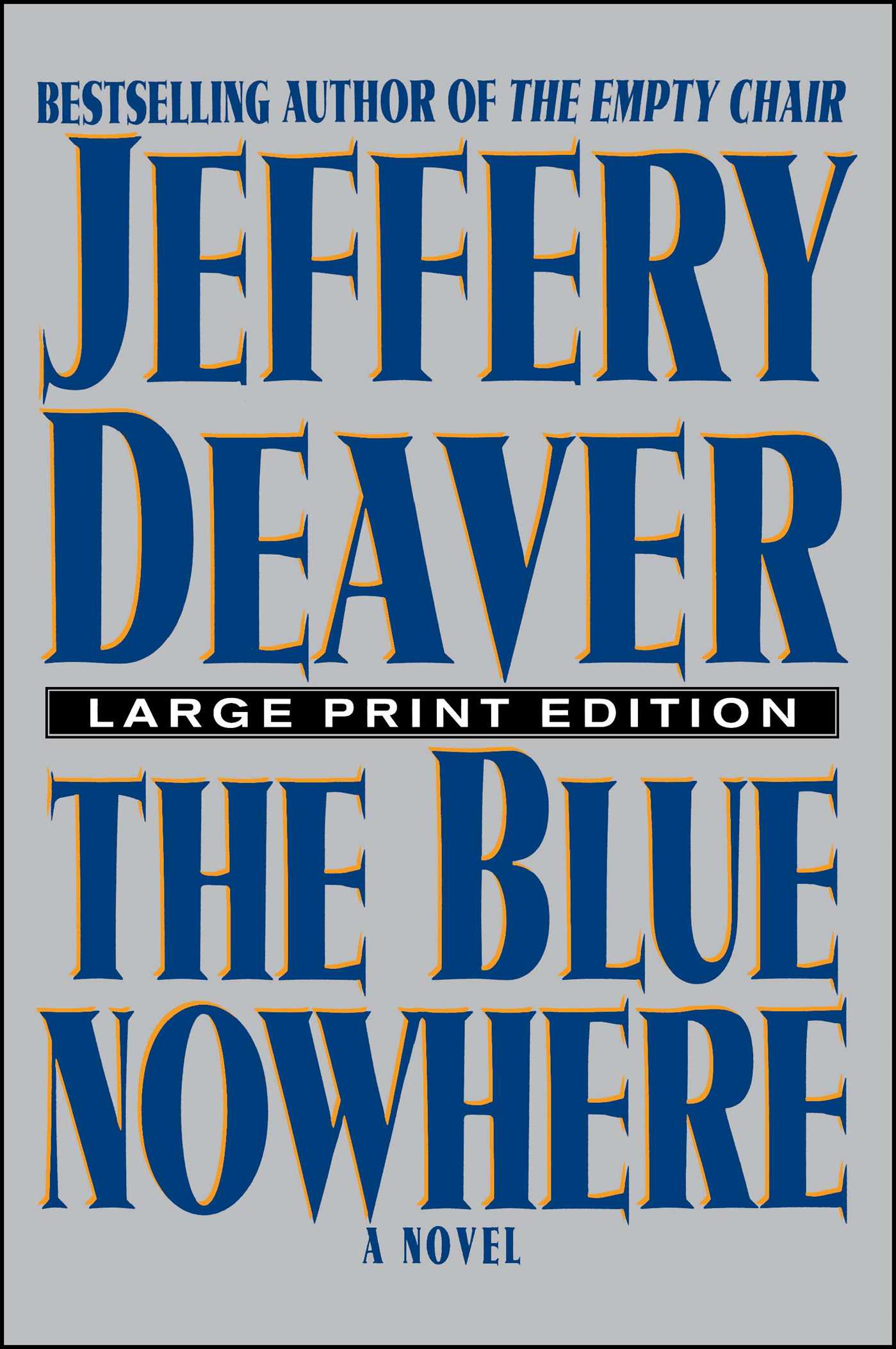 Blue Nowhere: A Novel