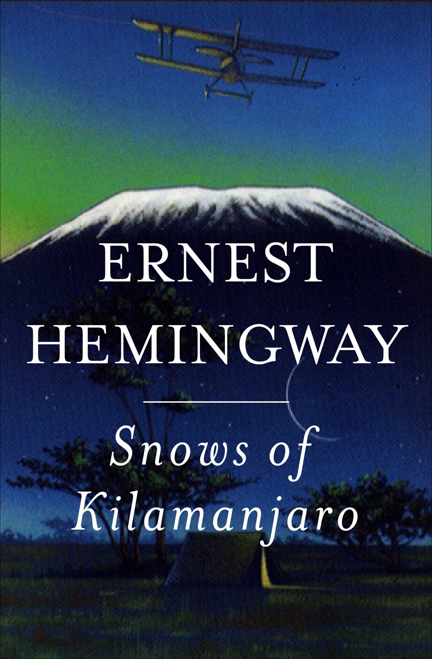 Snows of Kilimanjaro and Other Stories