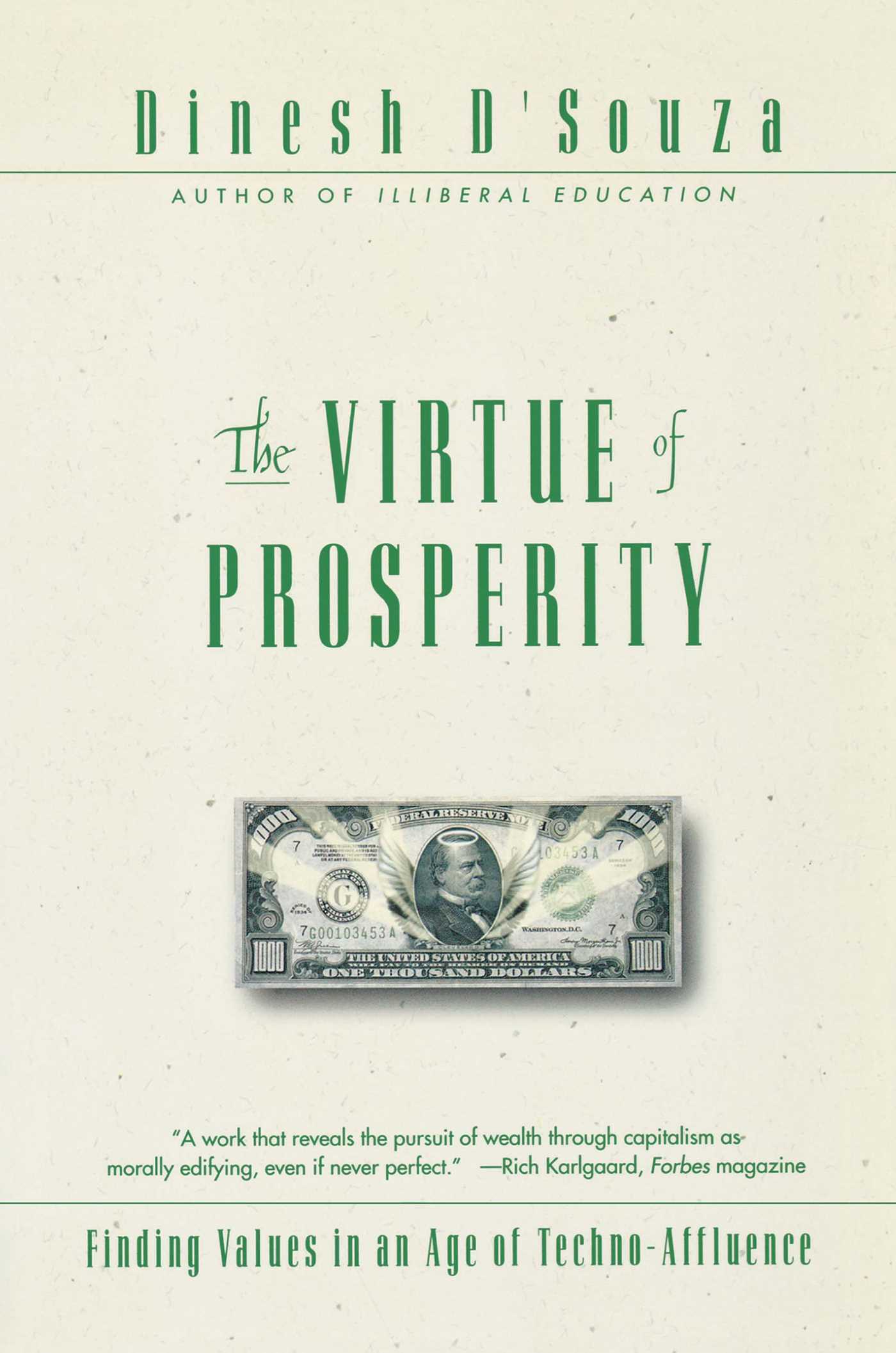 Virtue Of Prosperity: Finding Values In An Age Of Technoaffluence