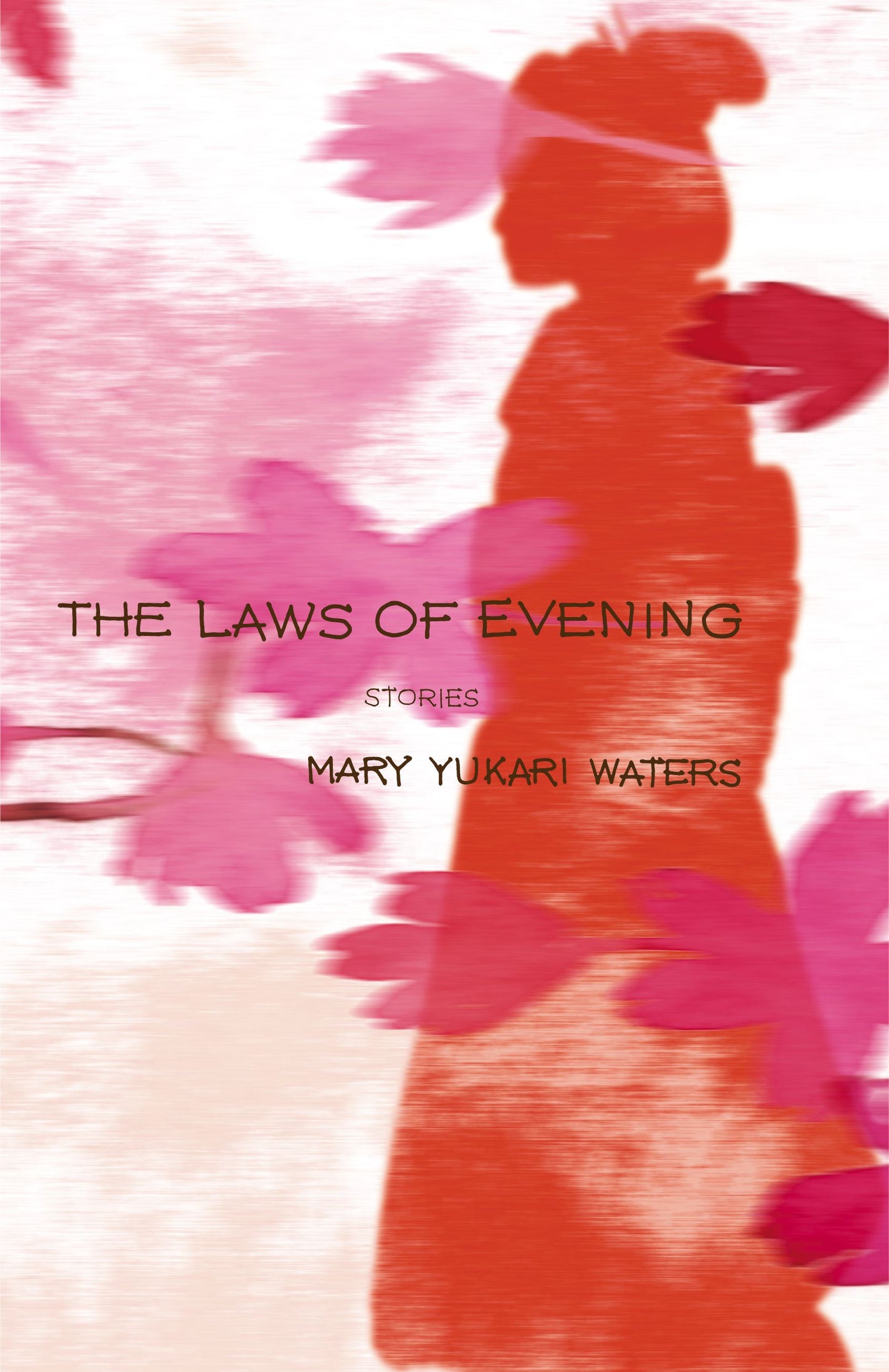 Laws of Evening: Stories