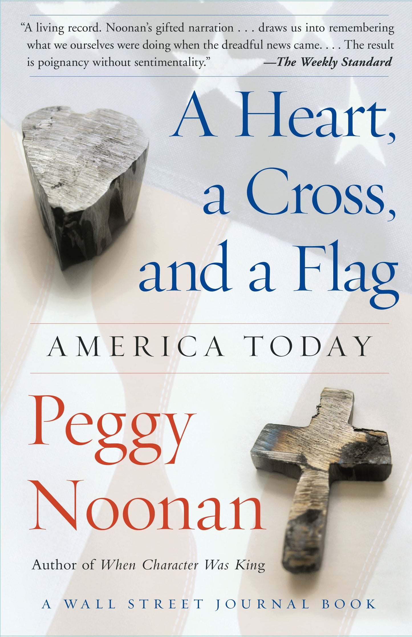 Heart, a Cross, and a Flag: America Today