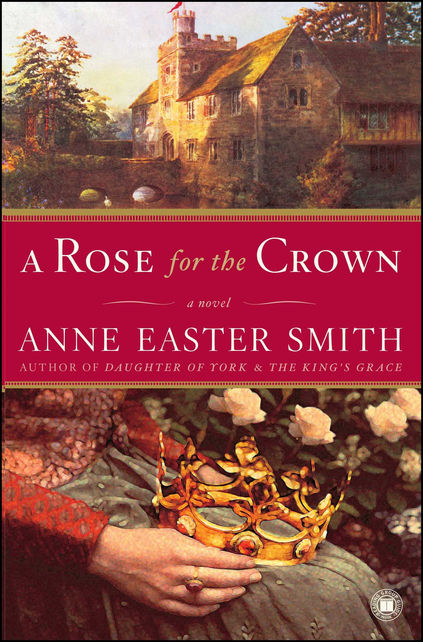 Rose for the Crown: A Novel