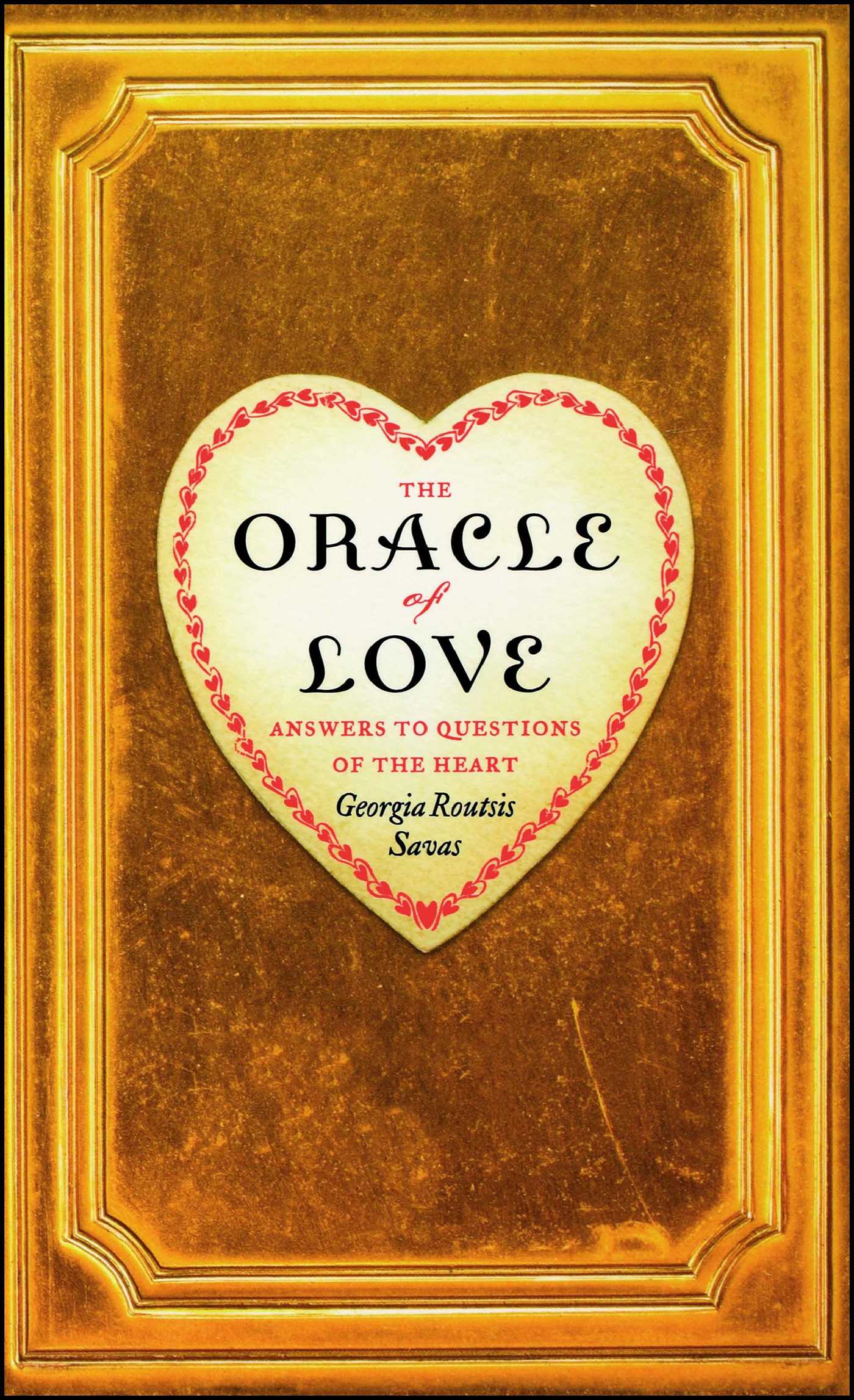 Oracle of Love: Answers to Questions of the Heart