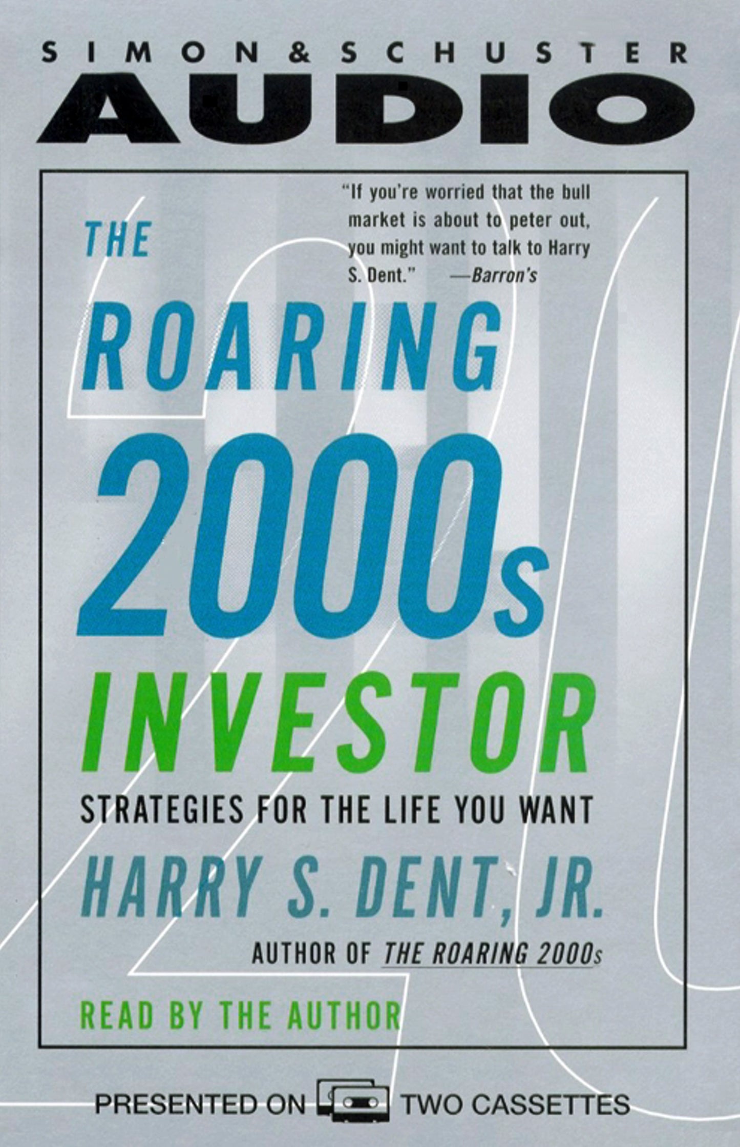 Roaring 2000s Investor: Strategies for the Life You Want
