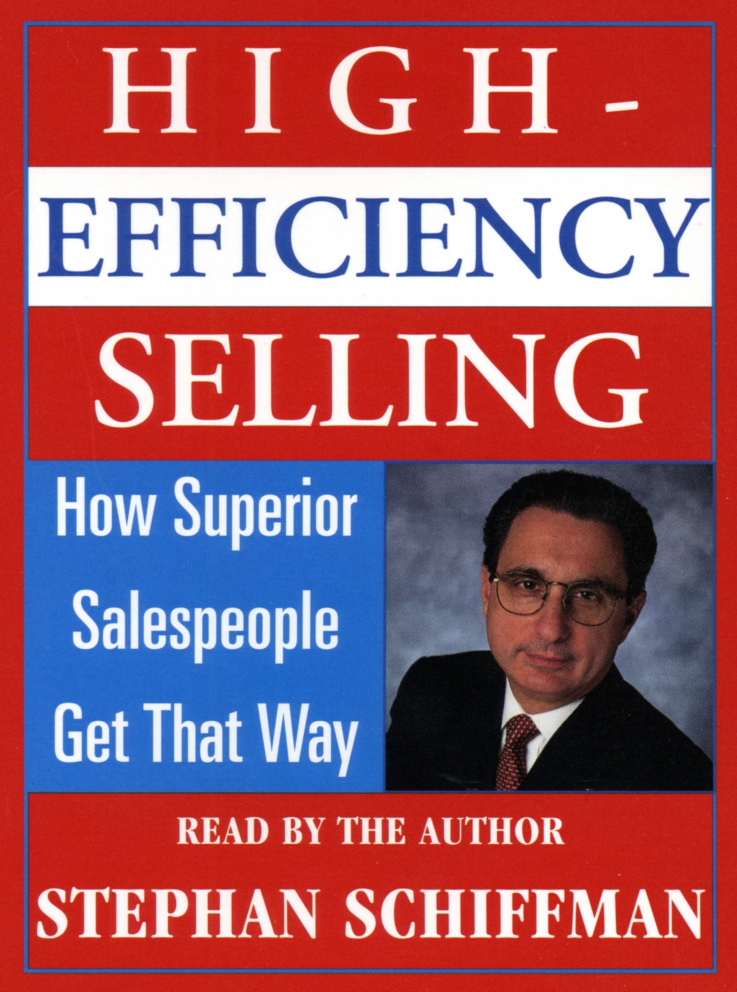 High Efficiency Selling: