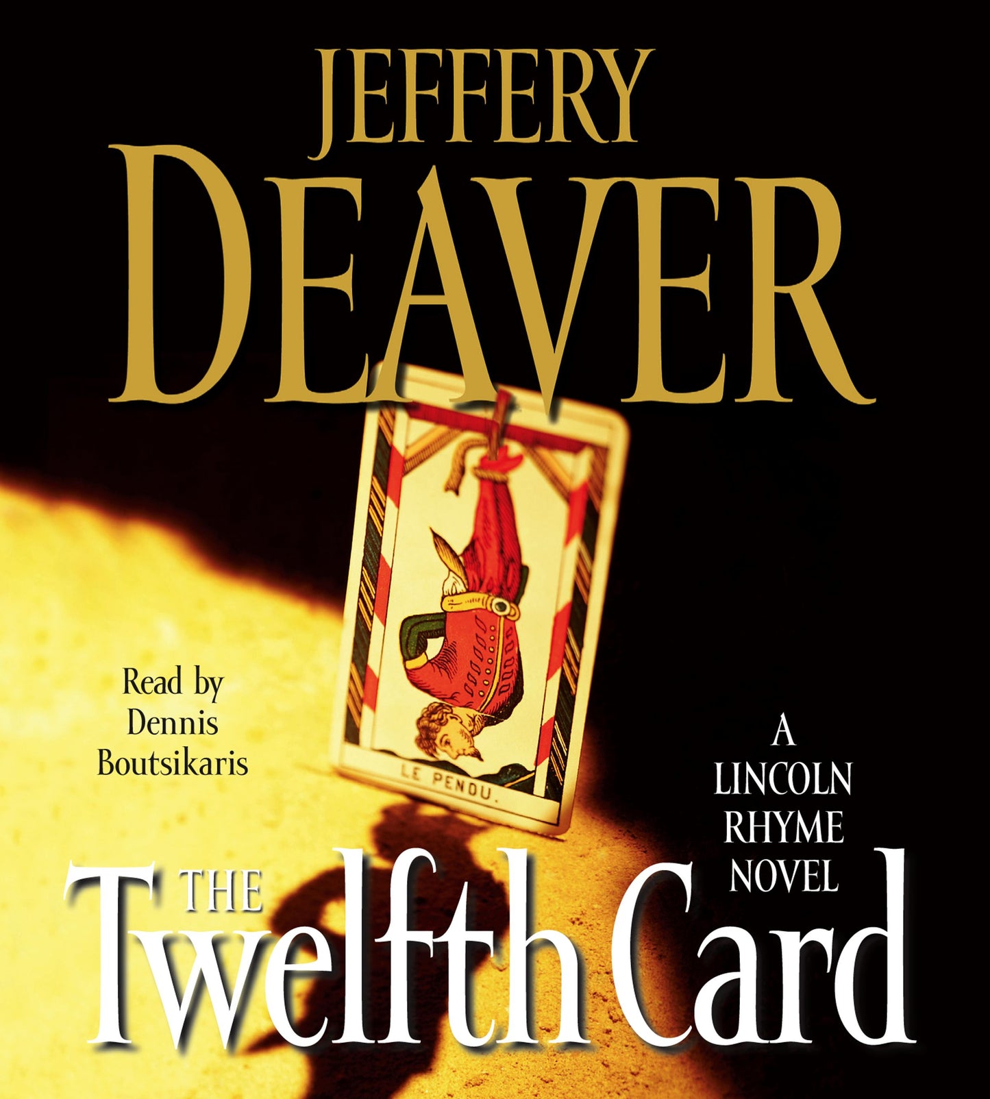 Twelfth Card: A Lincoln Rhyme Novel