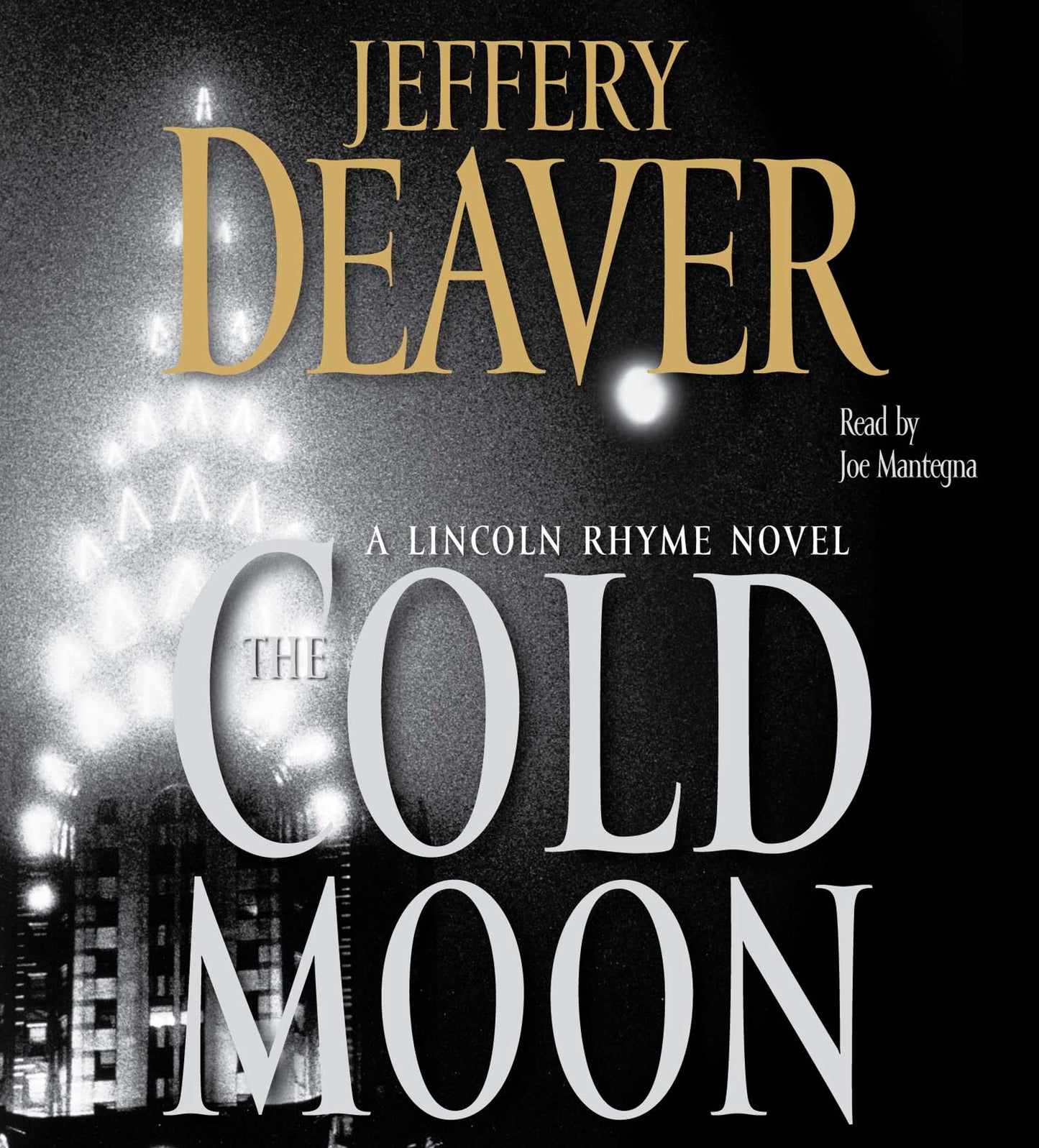 Cold Moon: A Lincoln Rhyme Novel