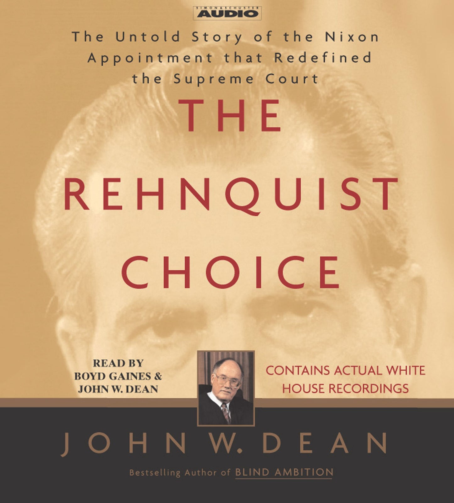 Rehnquist Choice: The Untold Story of the Nixon Appointment that Redefined the Supreme Court