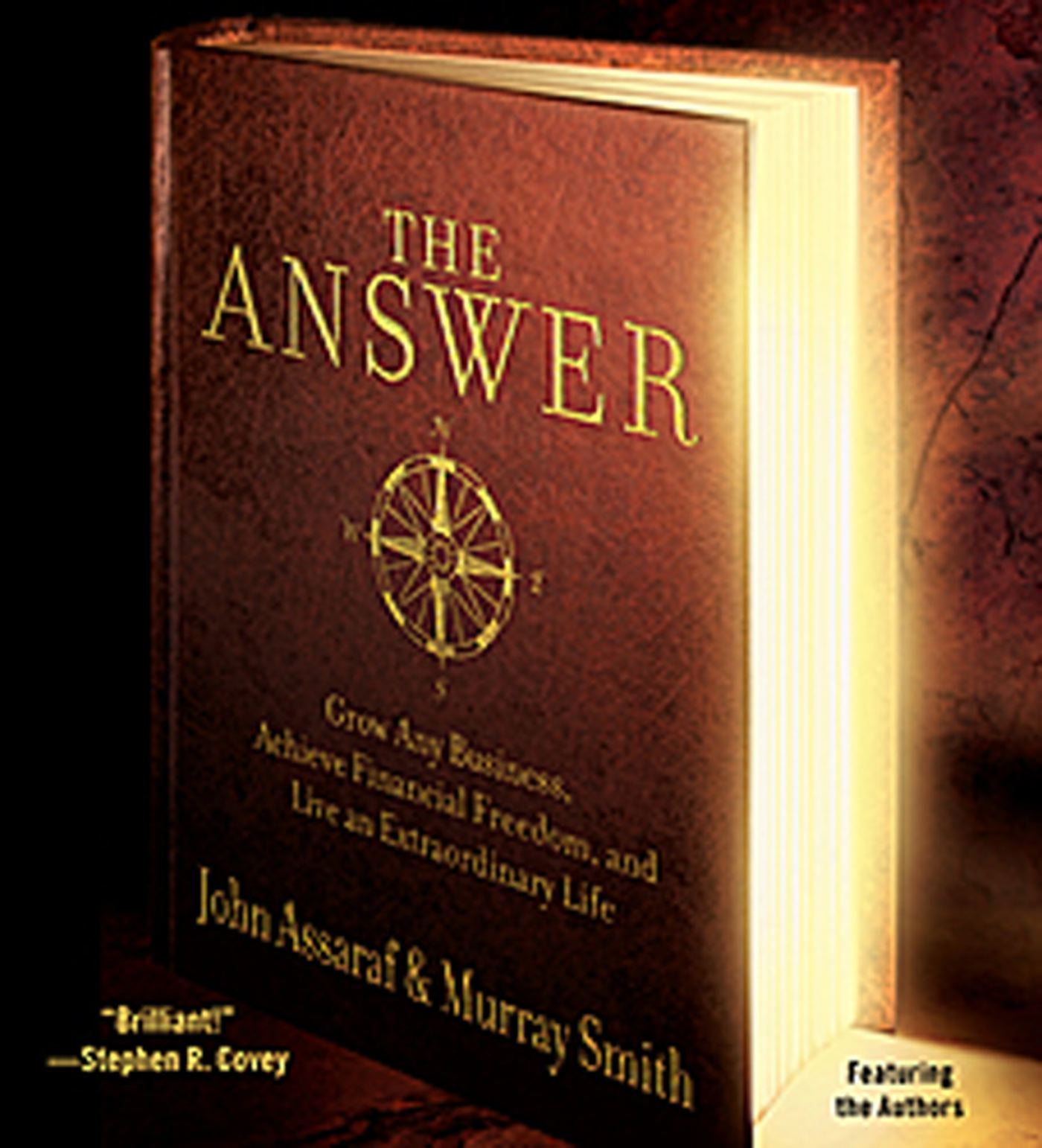Answer: Grow Any Business, Achieve Financial Freedom, and Live an Extraordinary Life
