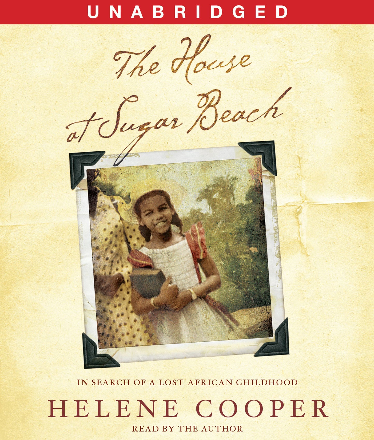 House at Sugar Beach: In Search of a Lost African Childhood