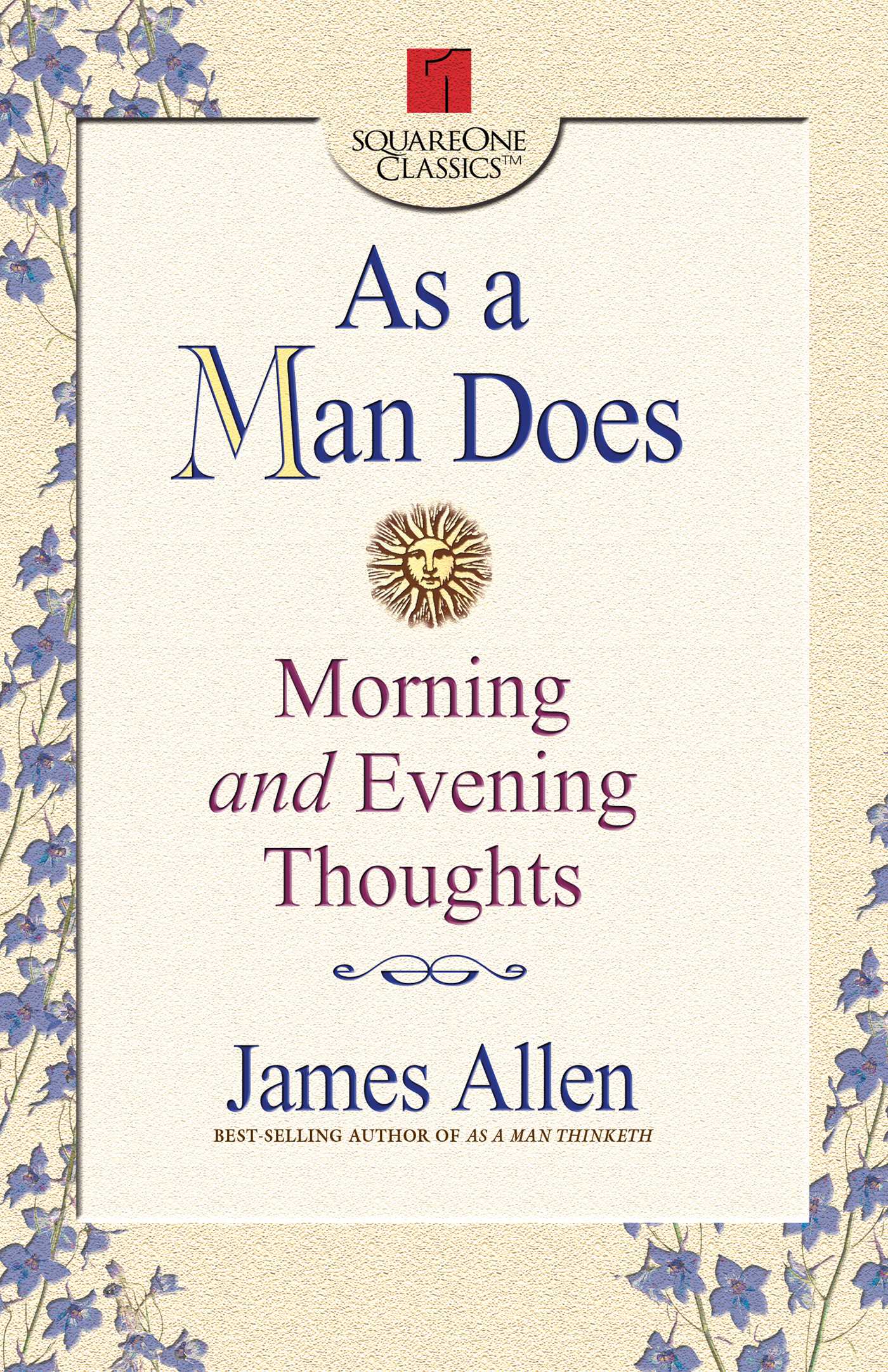 As a Man Does