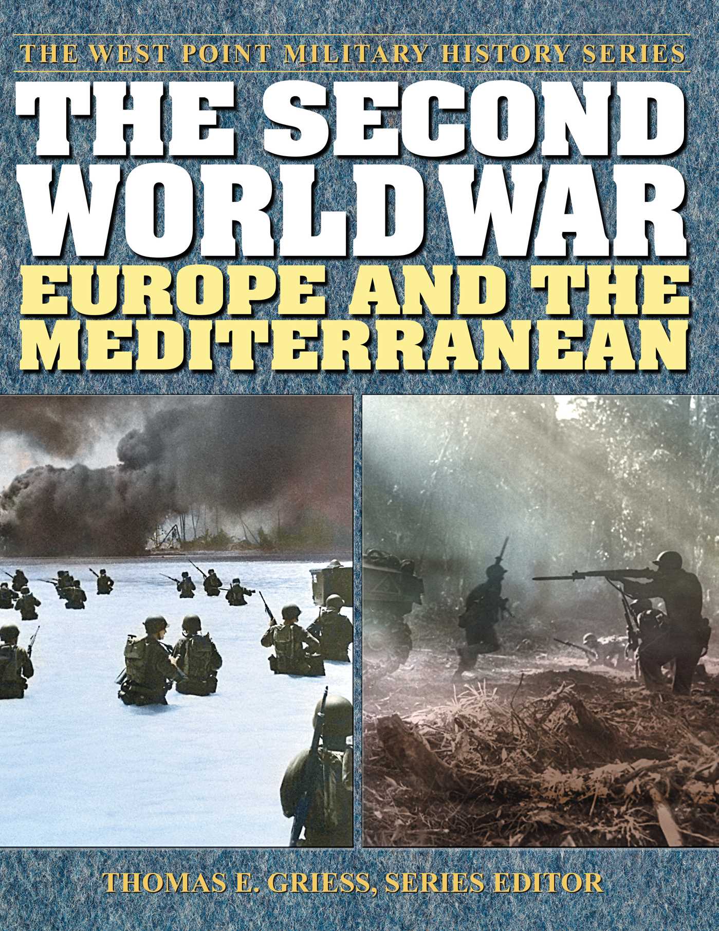 Second World War: Europe and the Mediterranean
