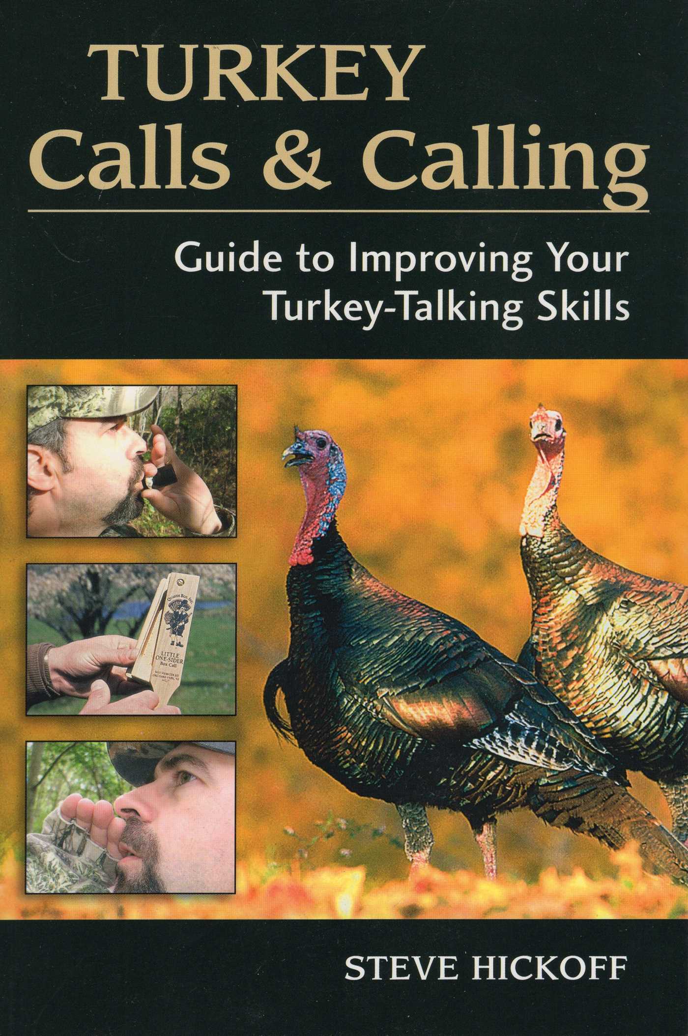 Turkey Calls & Calling