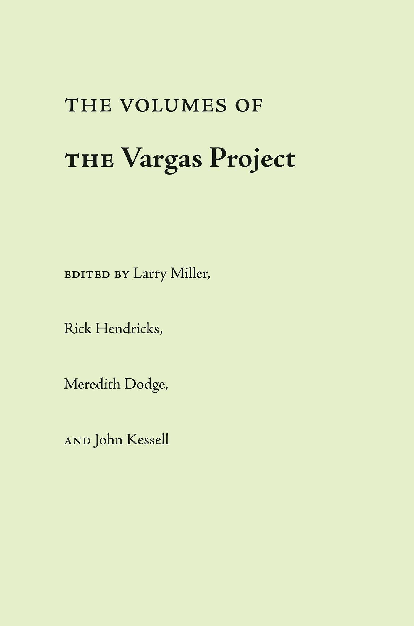 Volumes of the Vargas Project (Boxed Set)