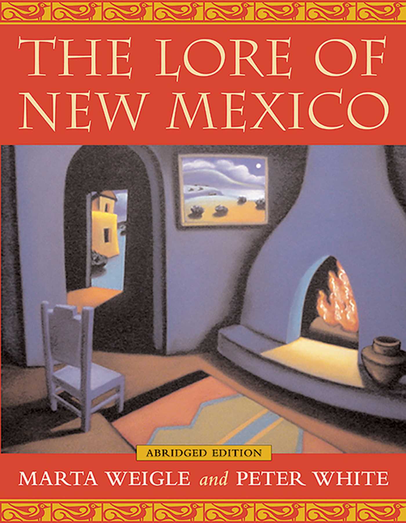 Lore of New Mexico