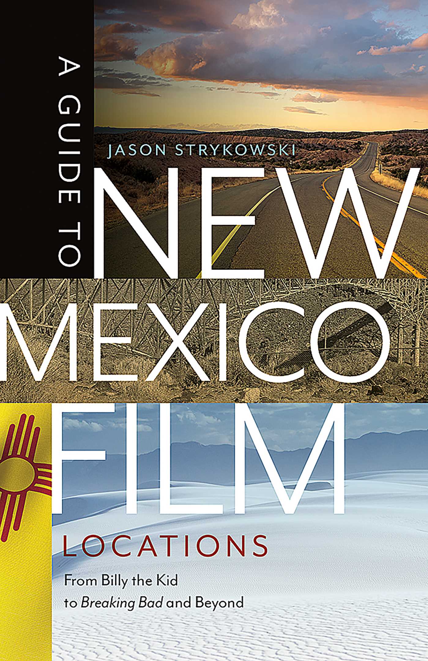 Guide to New Mexico Film Locations: From Billy the Kid to Breaking Bad and Beyond