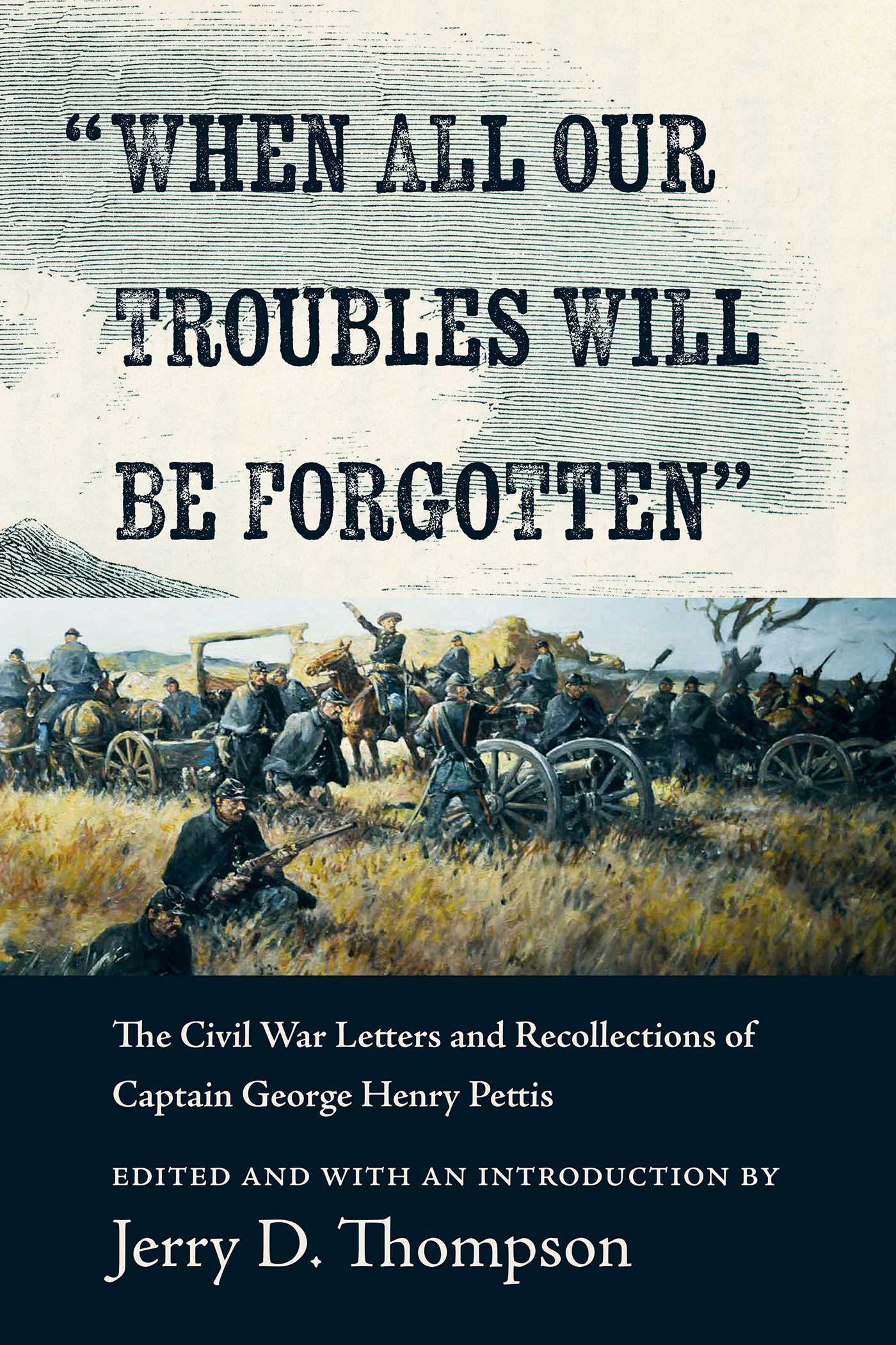 "When All Our Troubles Will Be Forgotten"