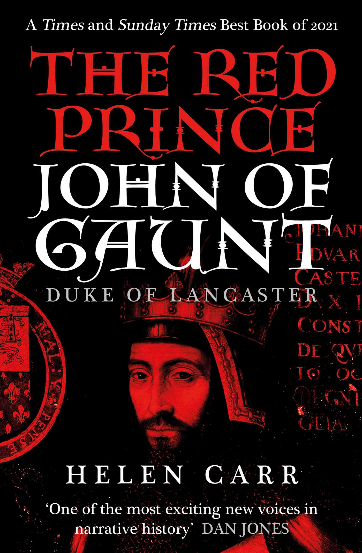 Red Prince: The Life of John of Gaunt, the Duke of Lancaster
