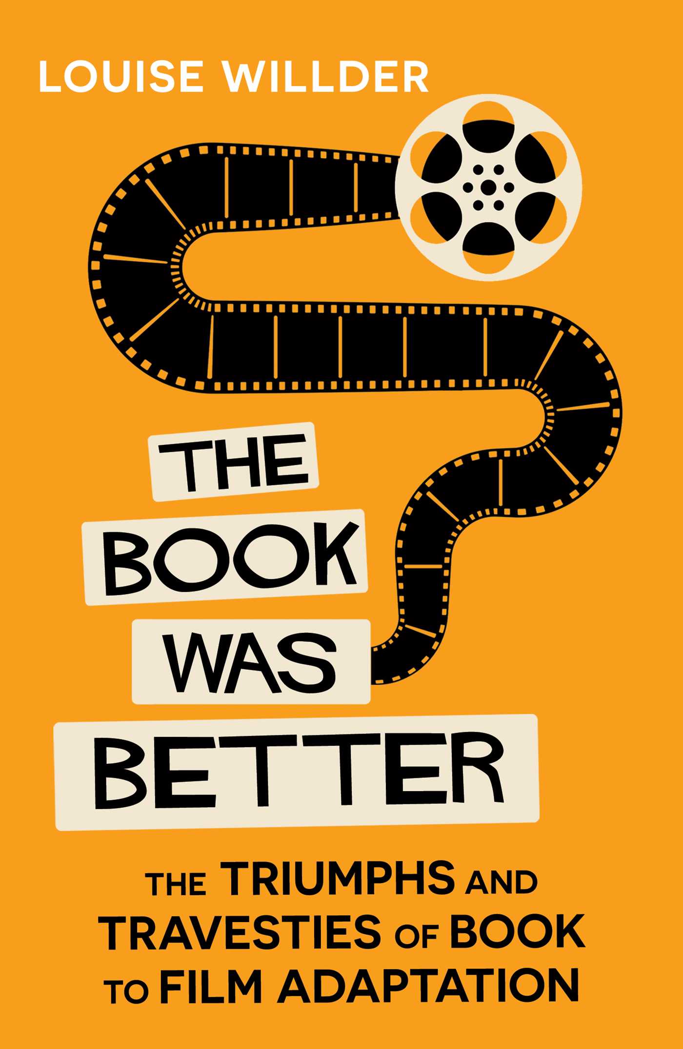Book Was Better: The Triumphs and Travesties of Book to Film Adaptation