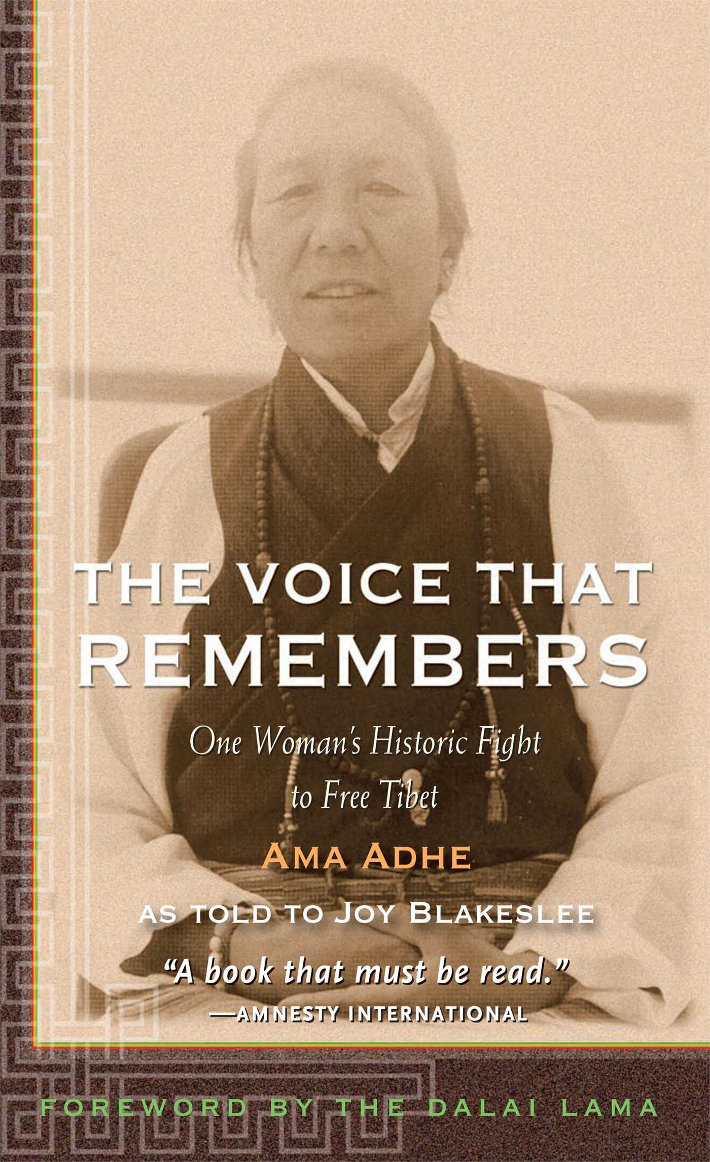 Voice that Remembers: One Woman's Historic Fight to Free Tibet