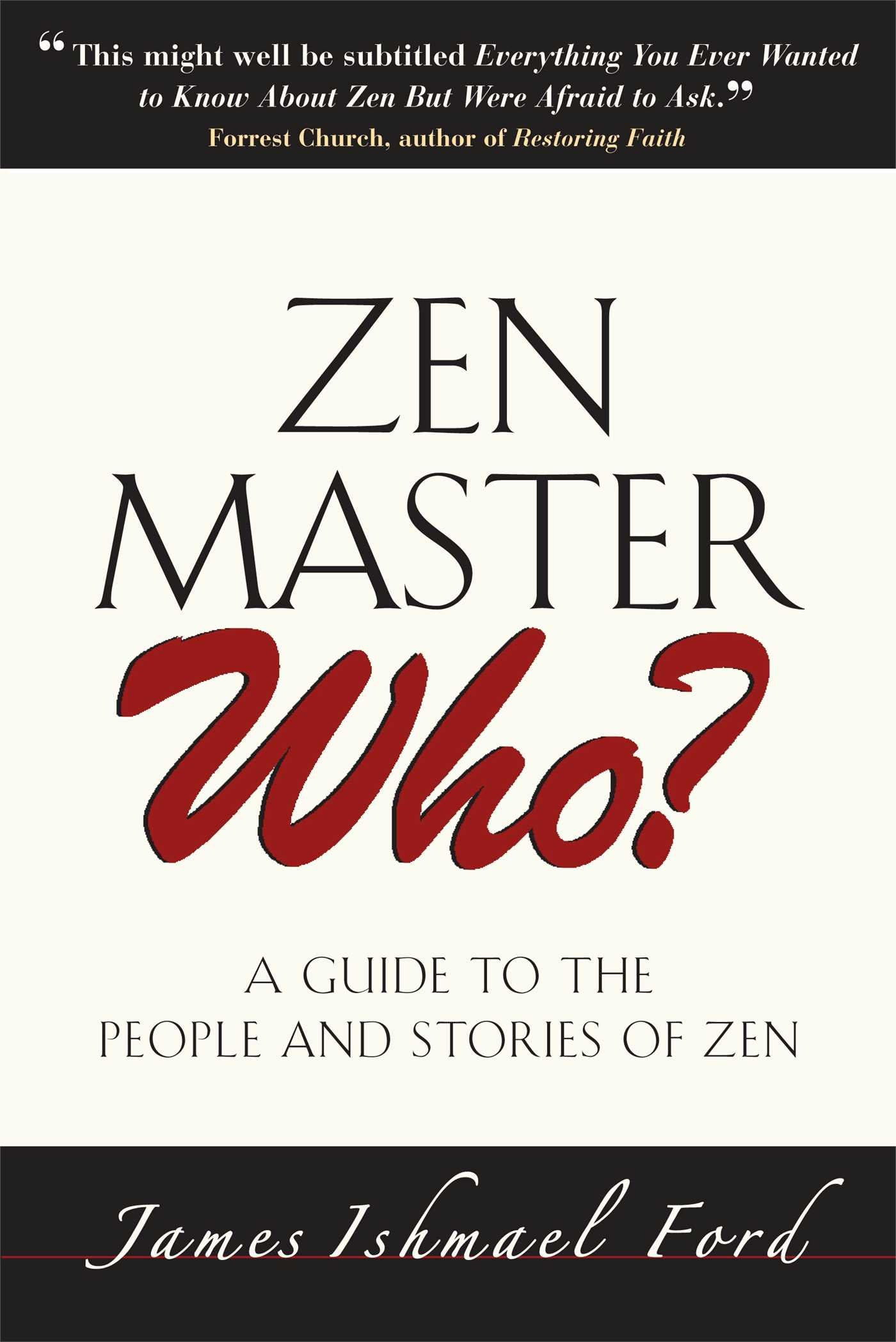 Zen Master Who?
