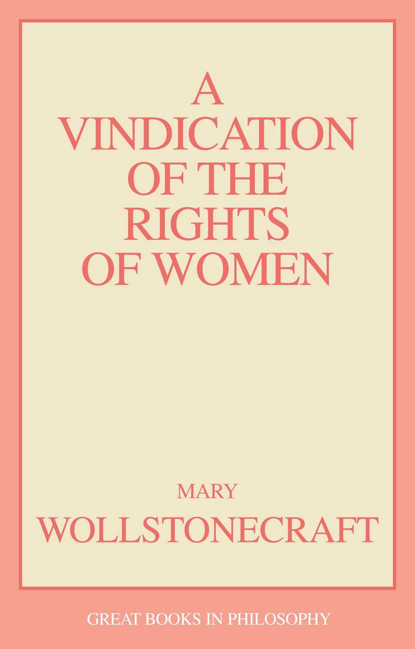 Vindication of the Rights of Woman
