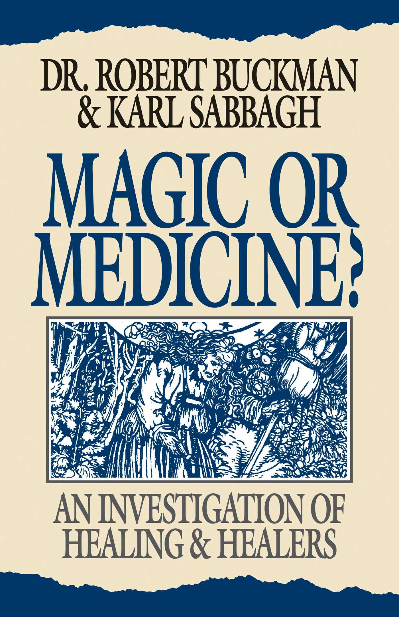 Magic or Medicine?