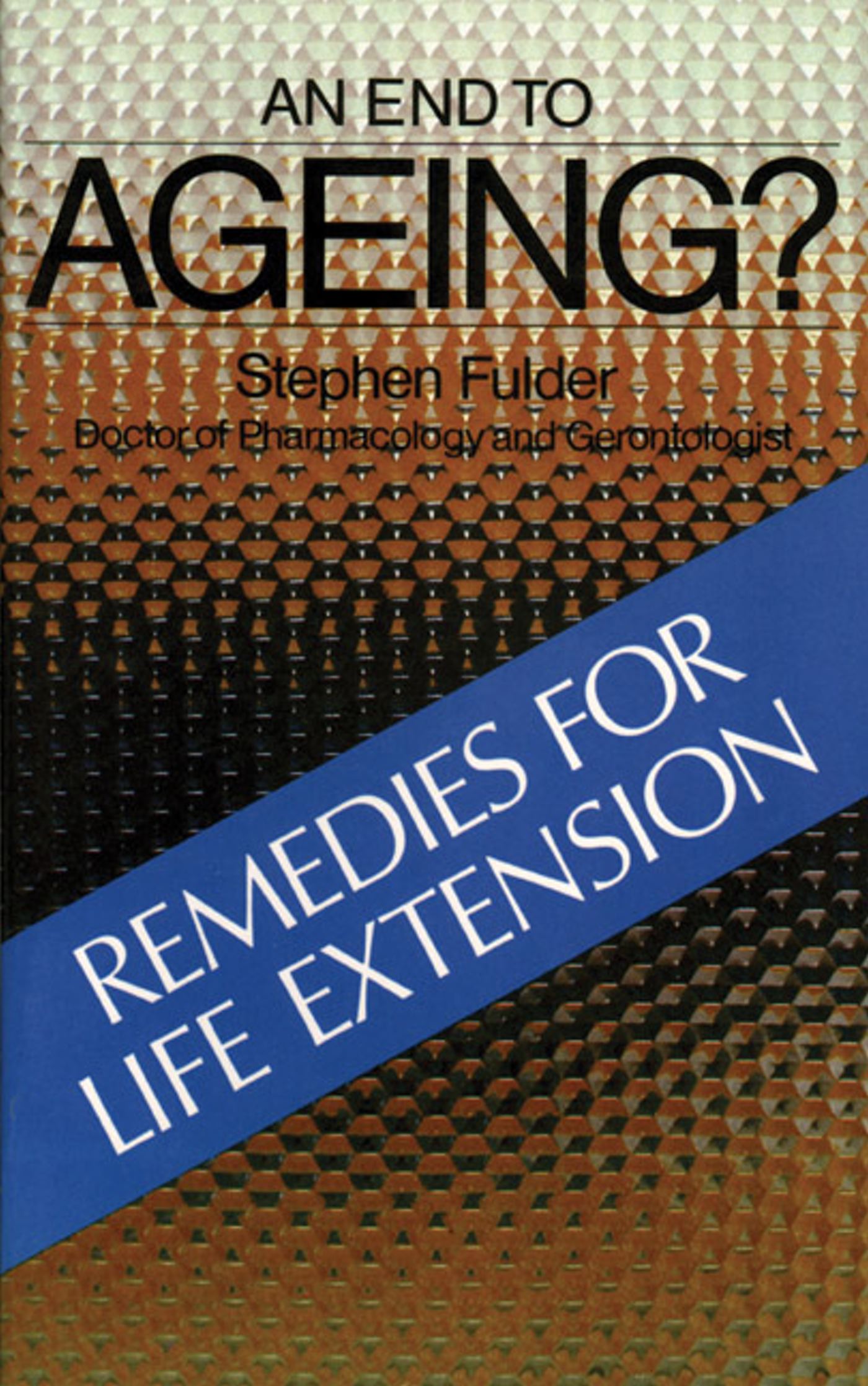 End to Ageing?: Remedies for Life Extension