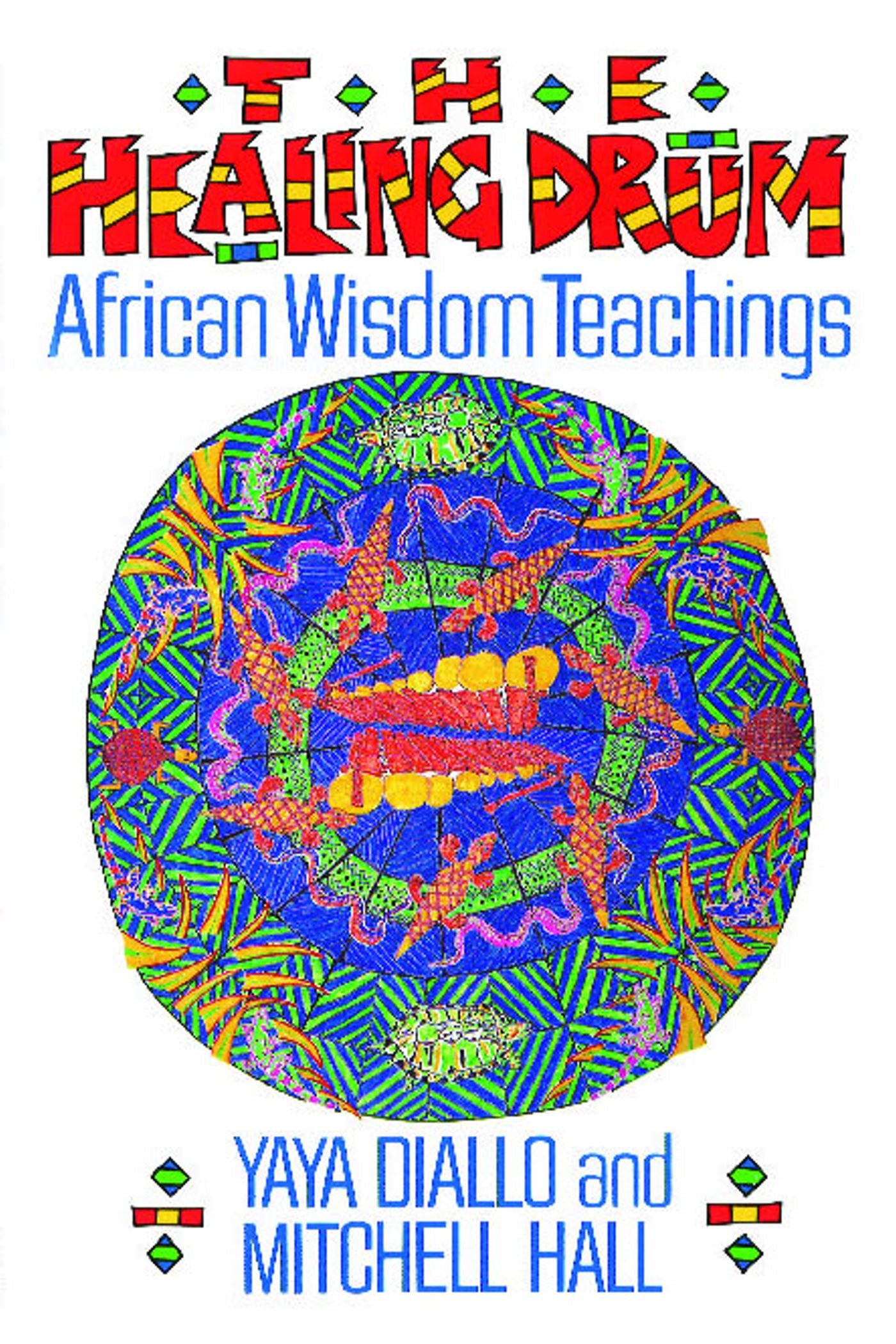 Healing Drum: African Wisdom Teachings